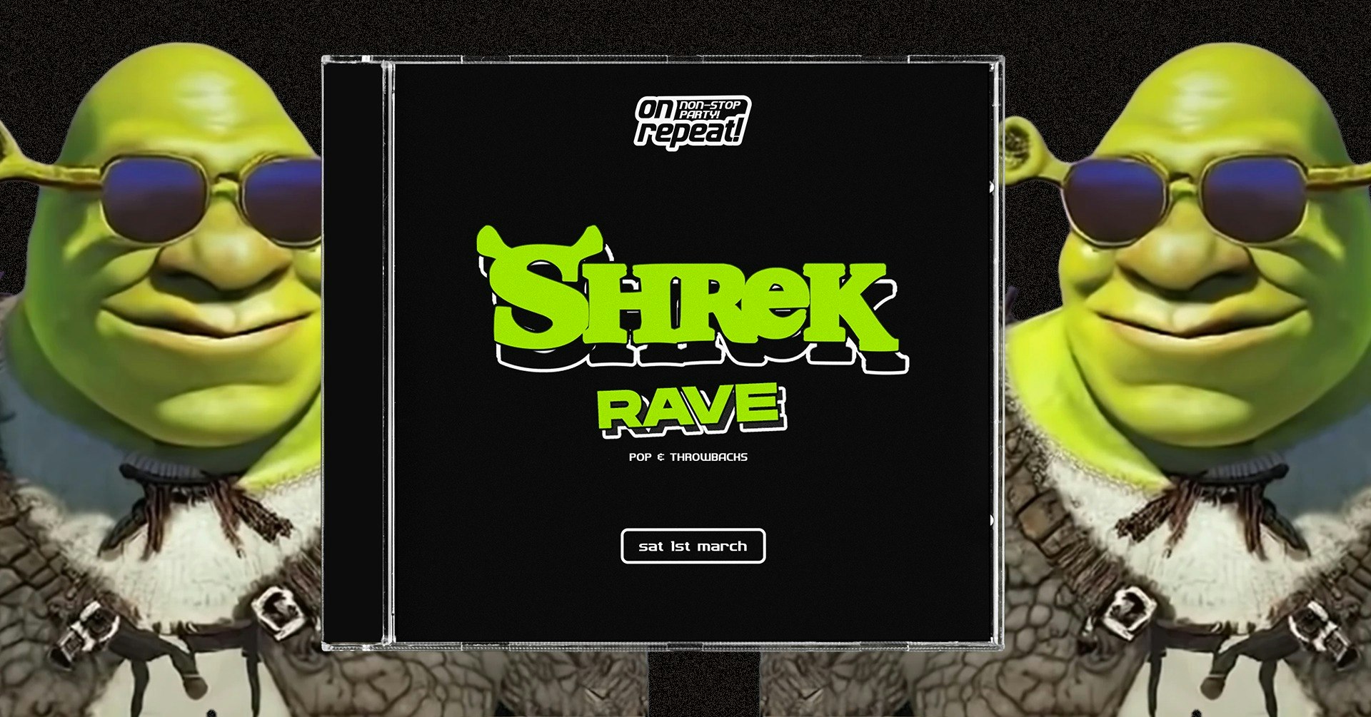 SHREK RAVE∙ Canterbury *5 £7 TICKETS LEFT*