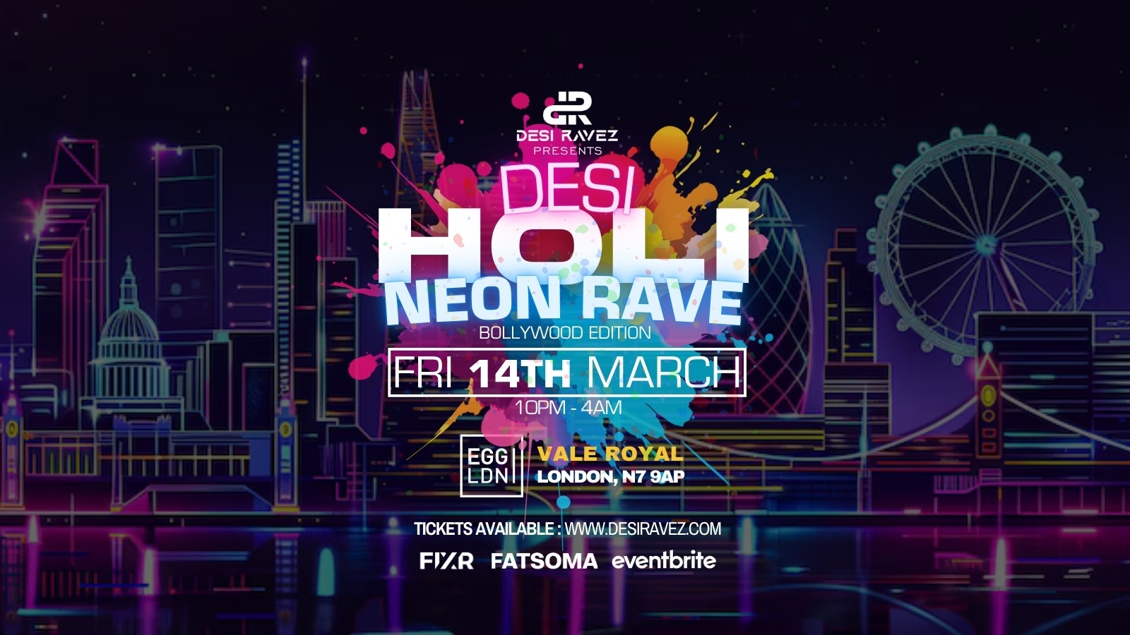 Desi Holi Neon Rave 🌈 – Friday 14th March @EGG LDN