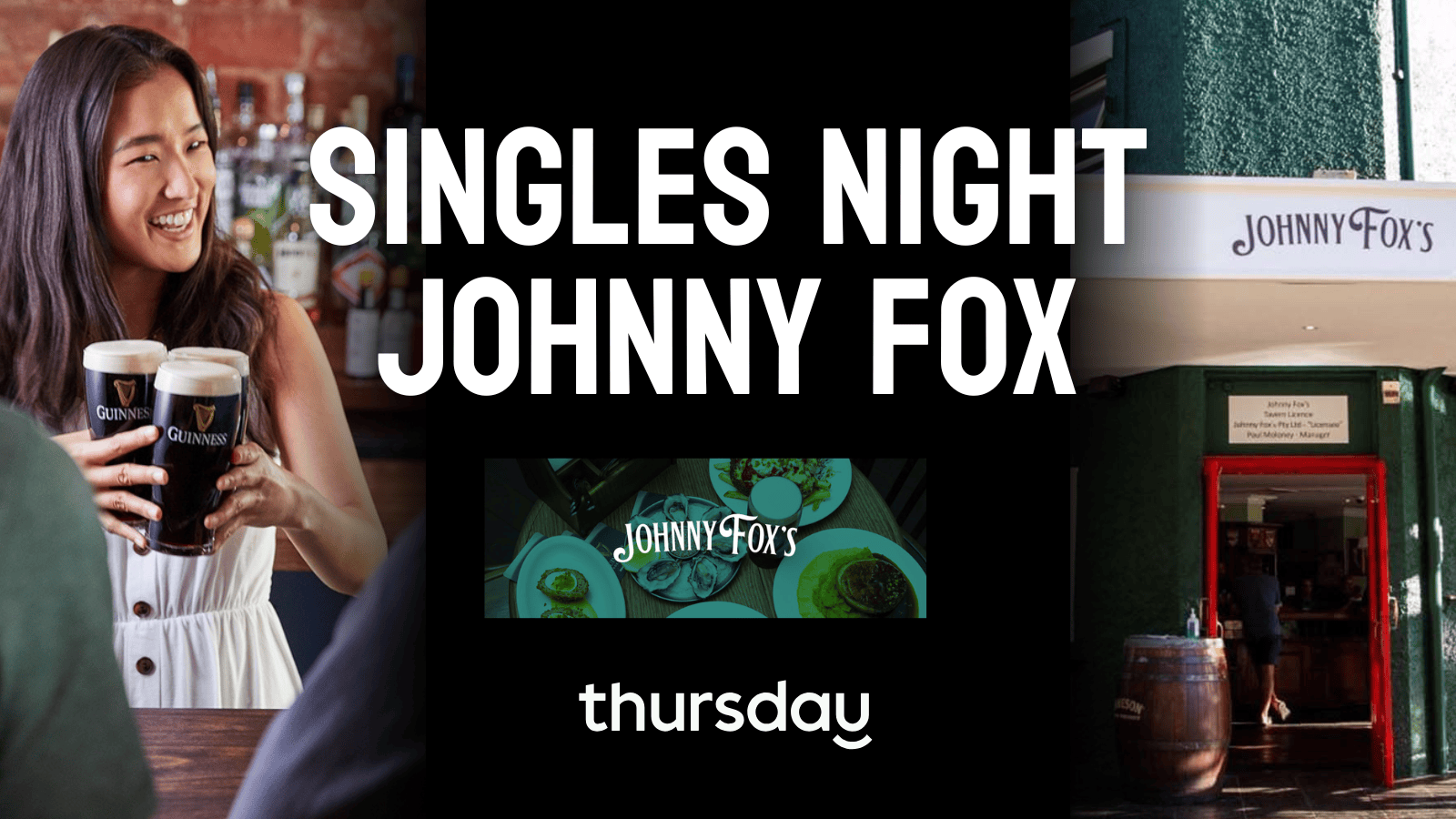 Thursday | SINGLES POP UP EVENT- Johnny Fox Irish Pub | Northbridge