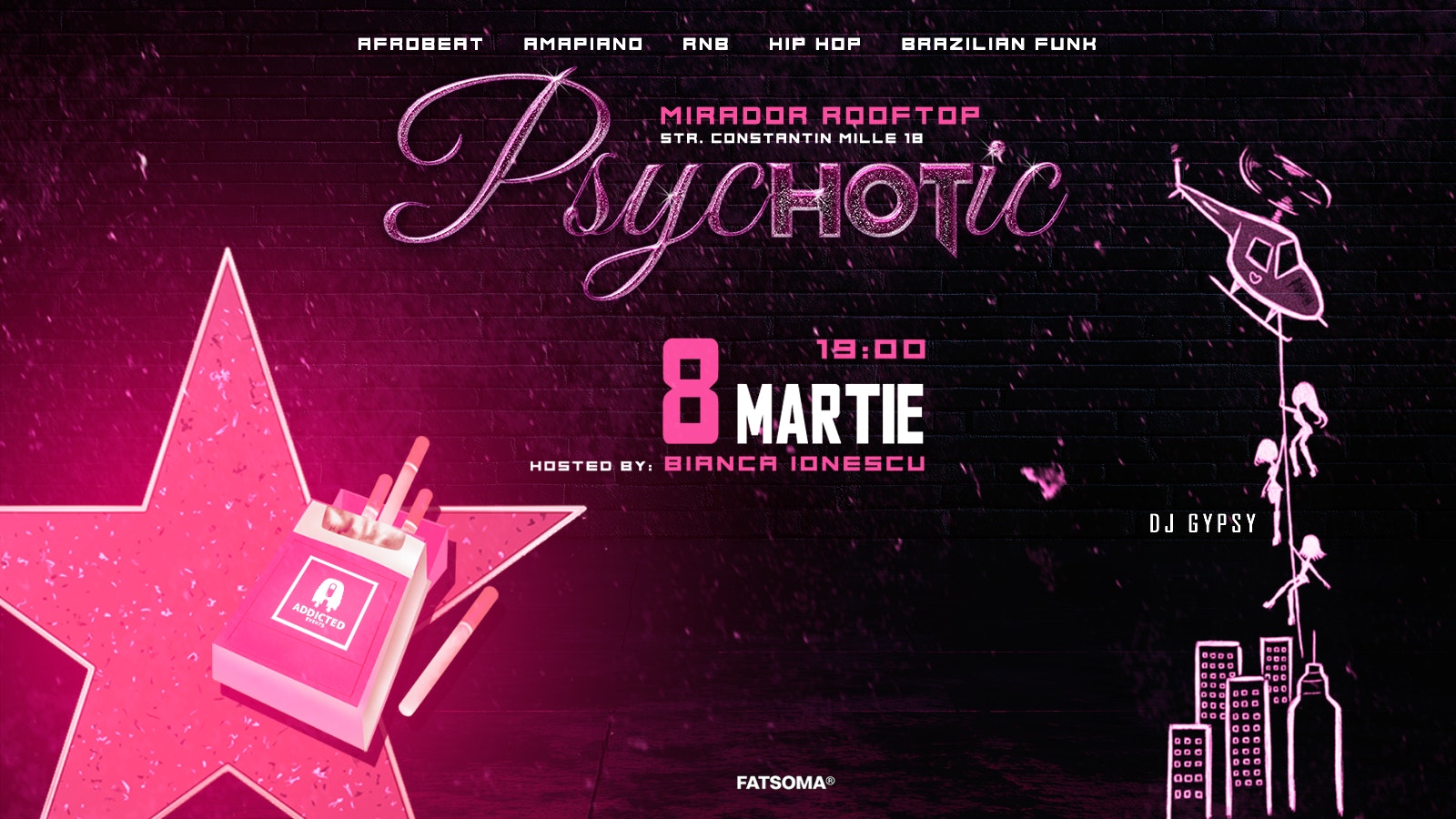 PSYCHOTIC Hosted by BIANCA IONESCU