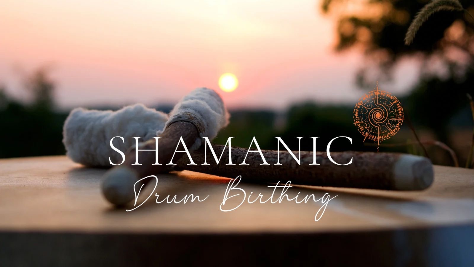 Shamanic Drum Birthing (Sunday 11th May) @ The Lighthouse Hub 11AM