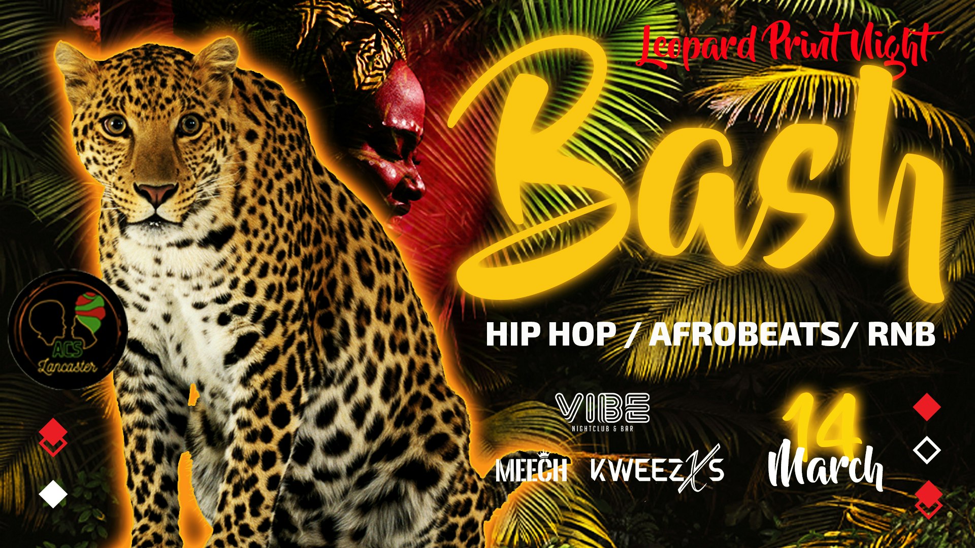 BASH / Leopard Print / Hip Hop – RnB – Afrobeats | VIBE FRIDAYS