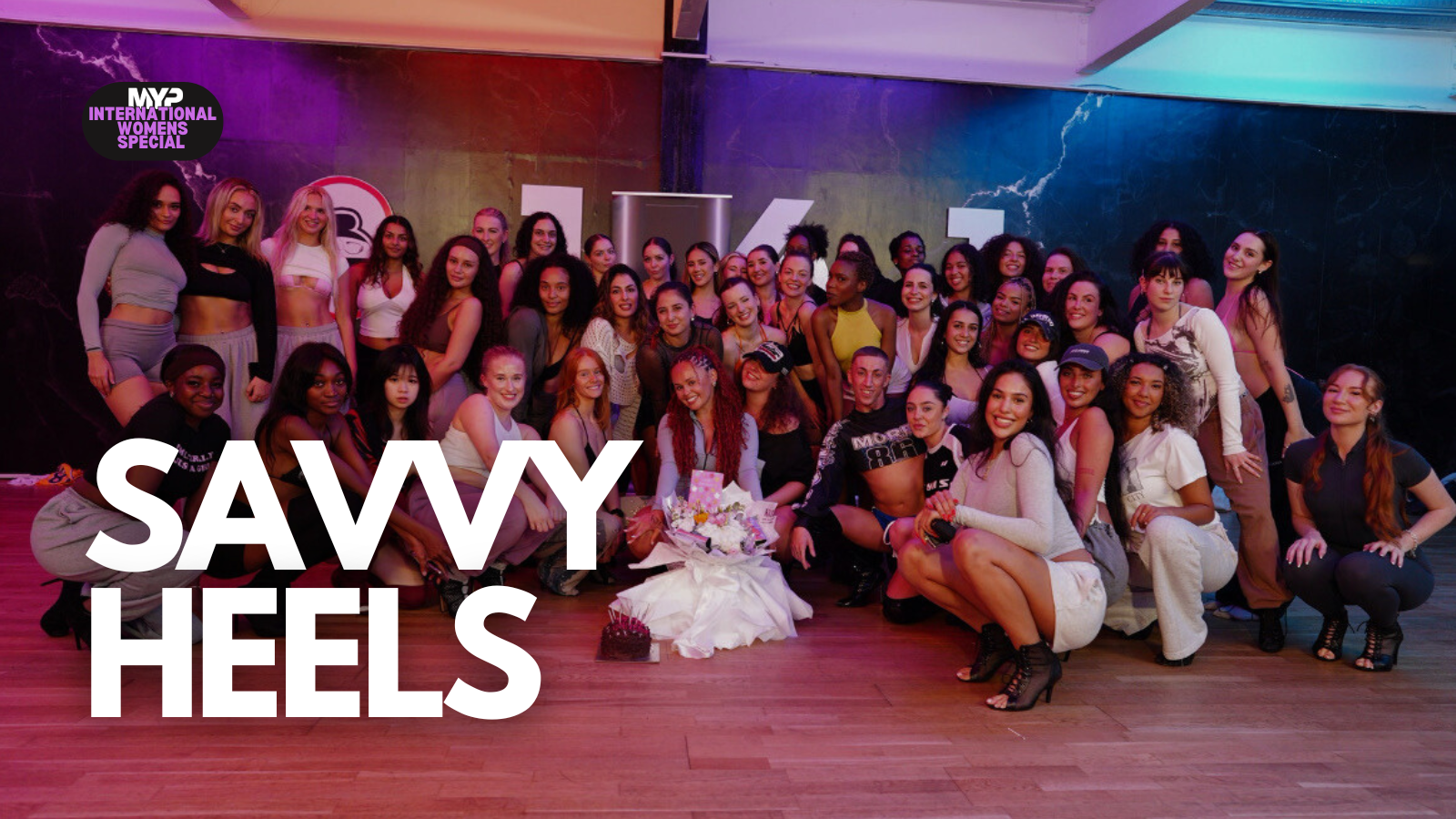 IWD SPECIAL: MYP x Savvy Heels: Dance Hall Class – 03.03.25