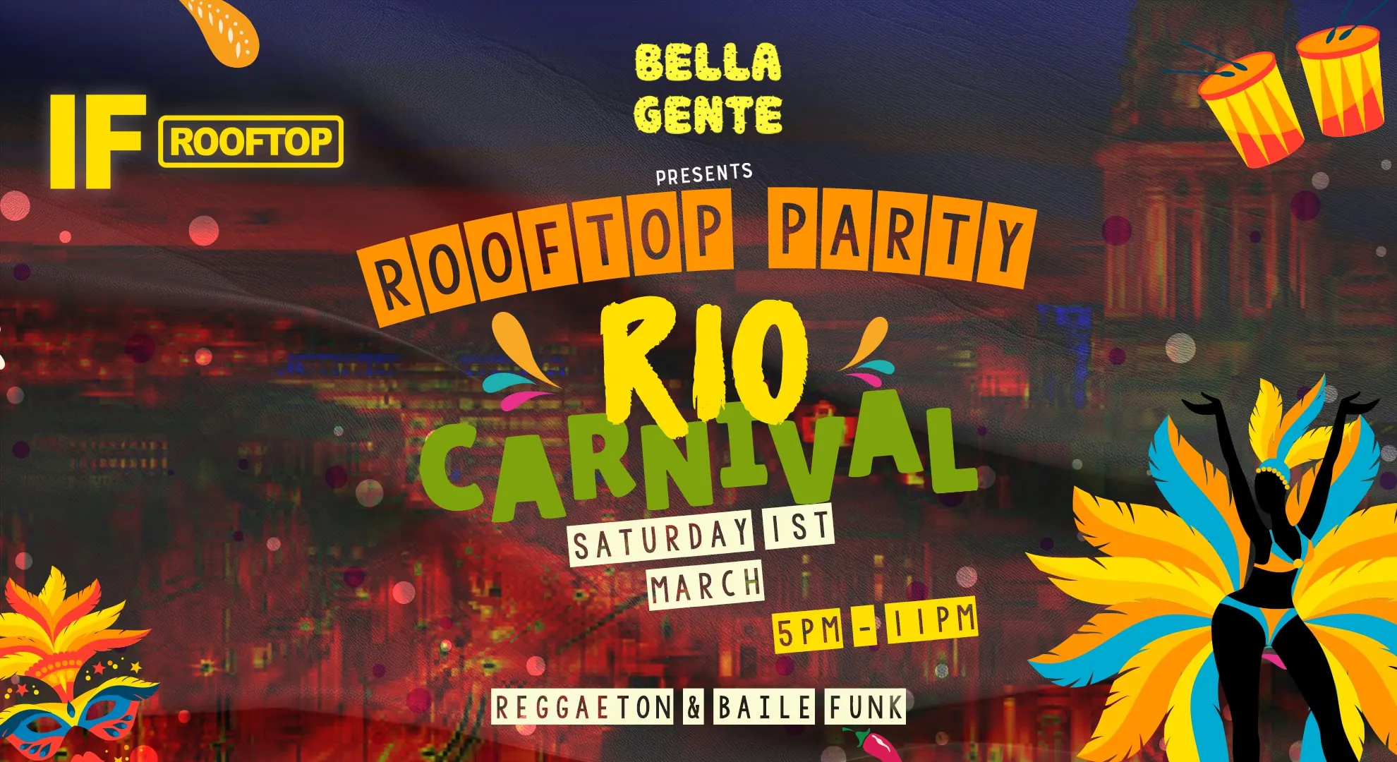 💃 Rio Carnival - Rooftop Party - Bella Gente - Saturday 1st March (5pm ...