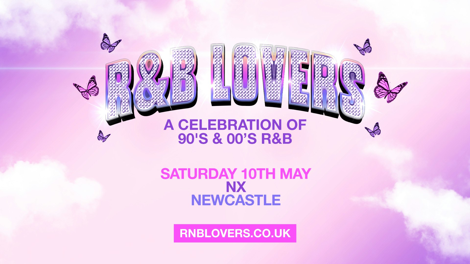 R&B Lovers – Saturday 10th May – NX Newcastle [GENERAL ADMISSION TICKETS SELLING FAST!]