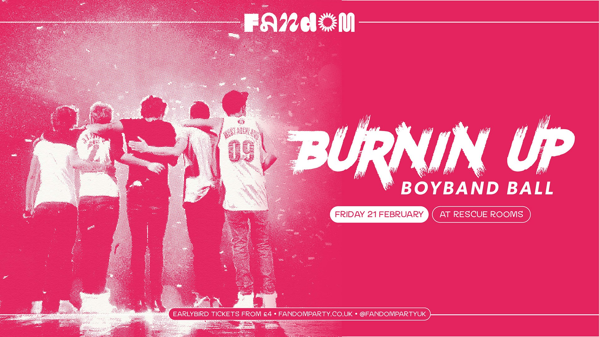 Burnin’ Up Boyband Ball ❤️‍🔥 Fandom @ Rescue Rooms, Nottingham