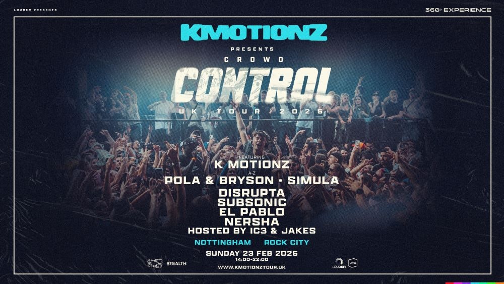 K MOTIONZ, Pola & Bryson, Simula, Disrupta & lots more (at Rock City, Nottingham).