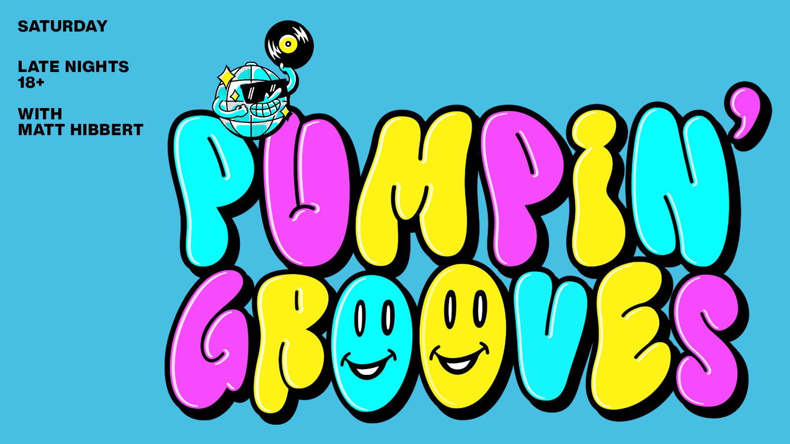 Pumpin’ Grooves – Sat 31st May 2025