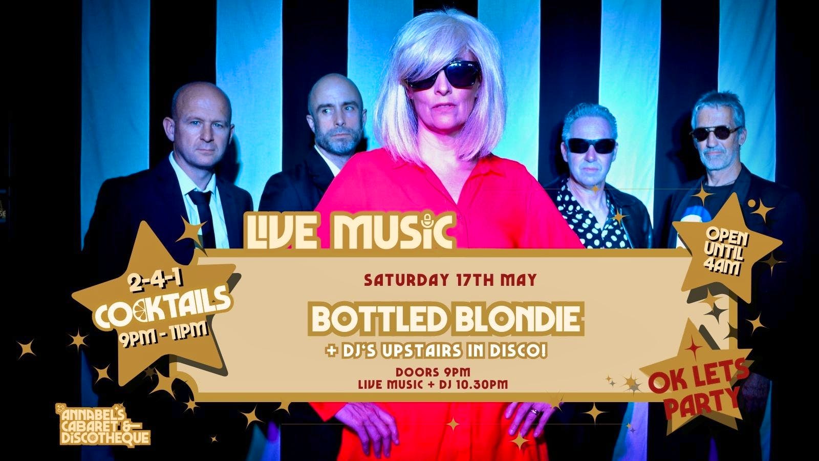 Live Music: BOTTLED BLONDIE // Annabels Cabaret and Discotheque