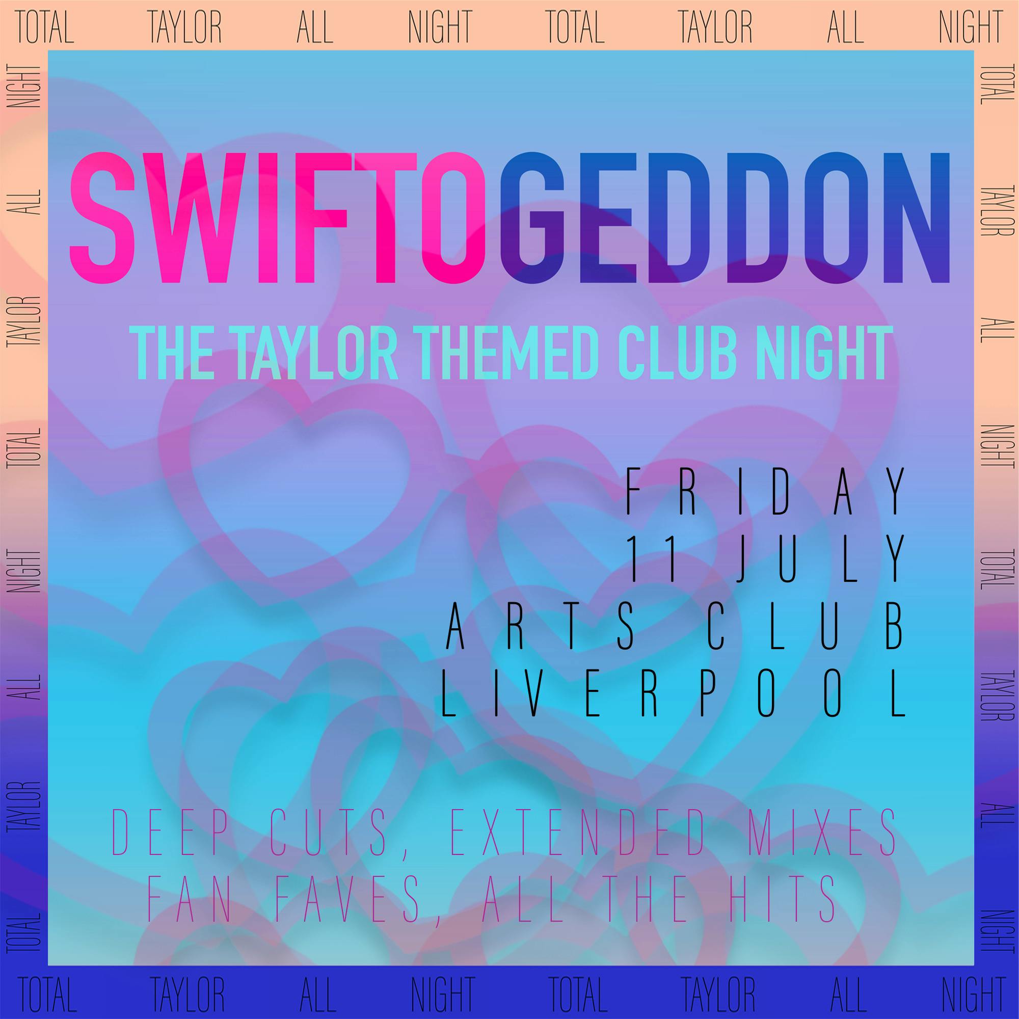 Swiftogeddon – The Taylor Themed Club Night