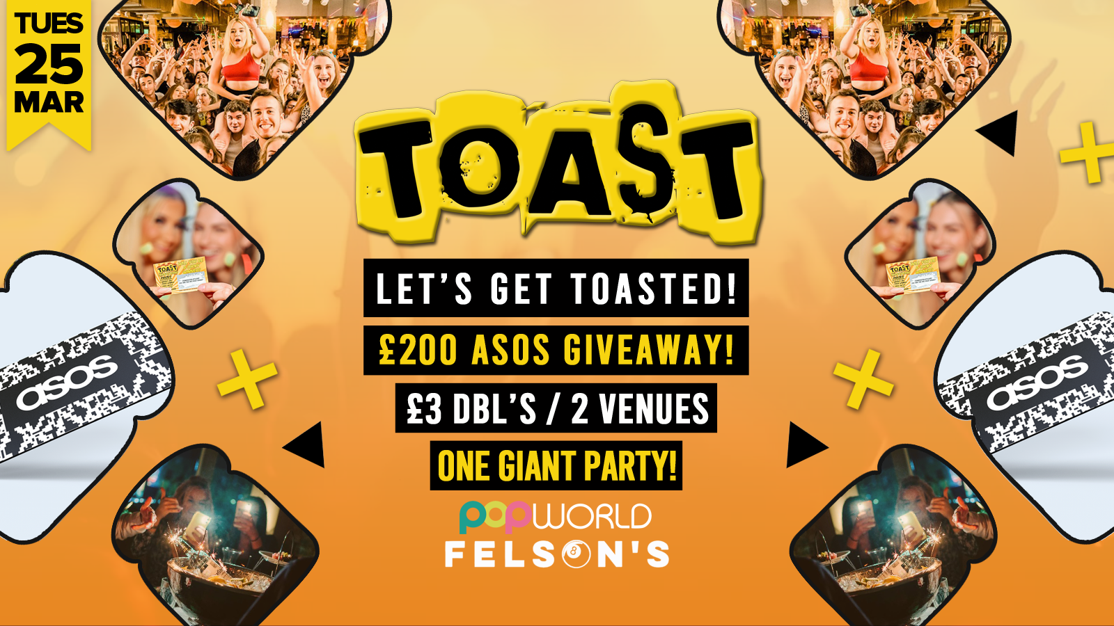 Toast • Win A £200 ASOS Gift Card • Popworld & Felsons