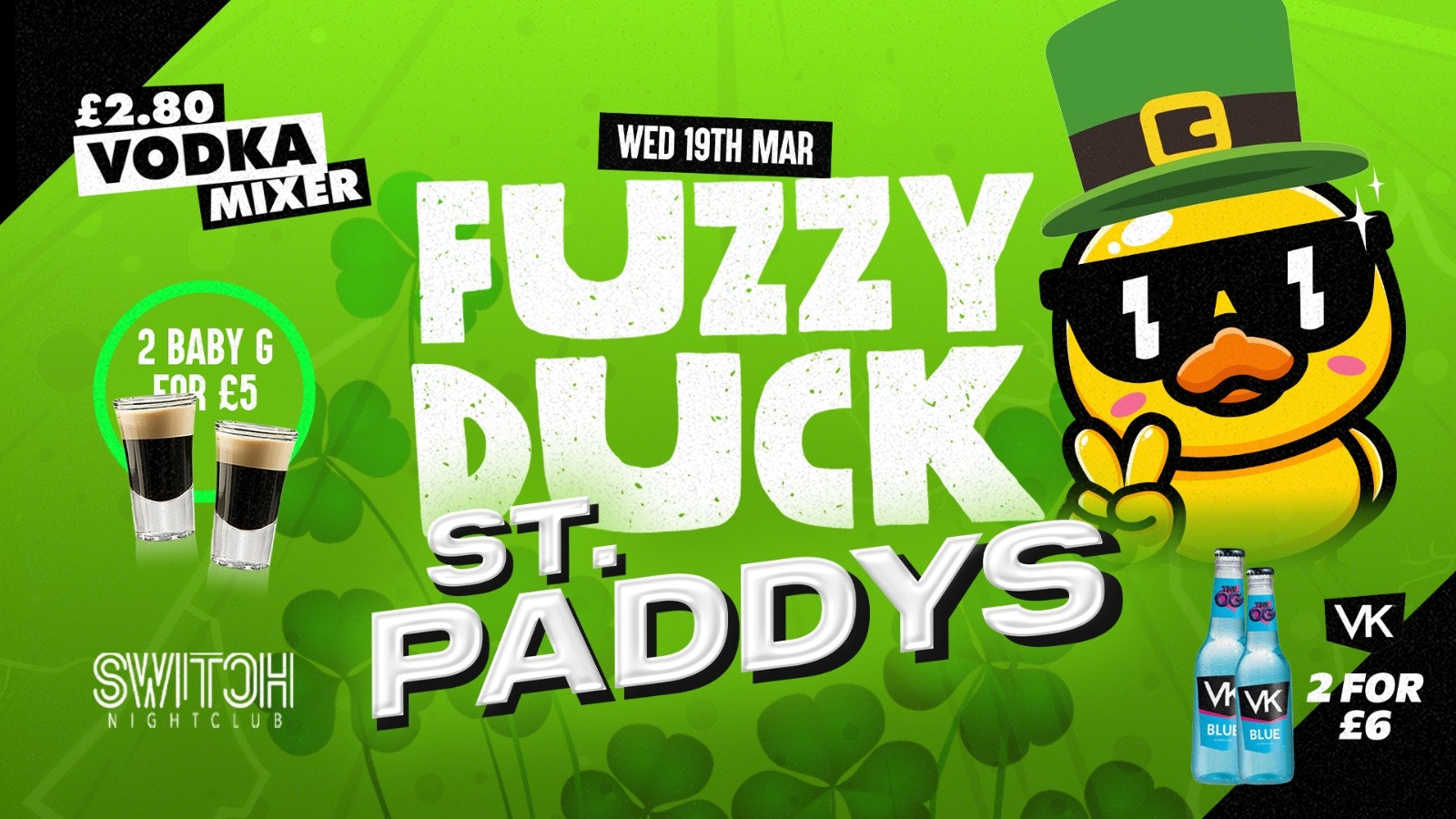Fuzzy Duck | Student Socials £2.80 Vodka Mixers ALL NIGHT!