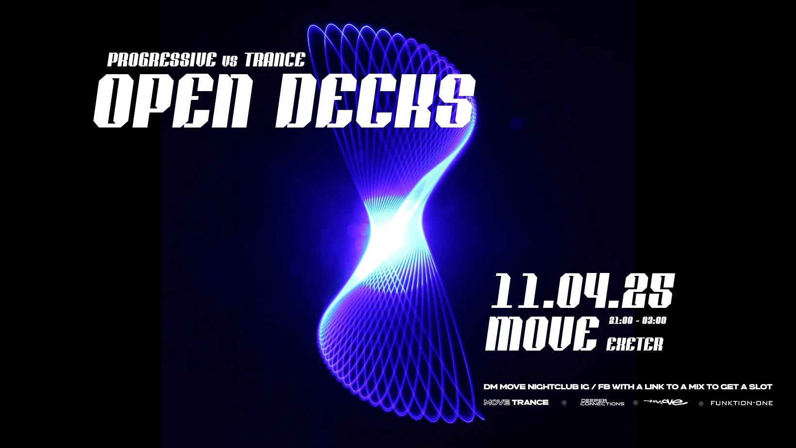 Progressive VS Trance: Open Decks // Free Entry // Fri 11 April // Move Exeter
