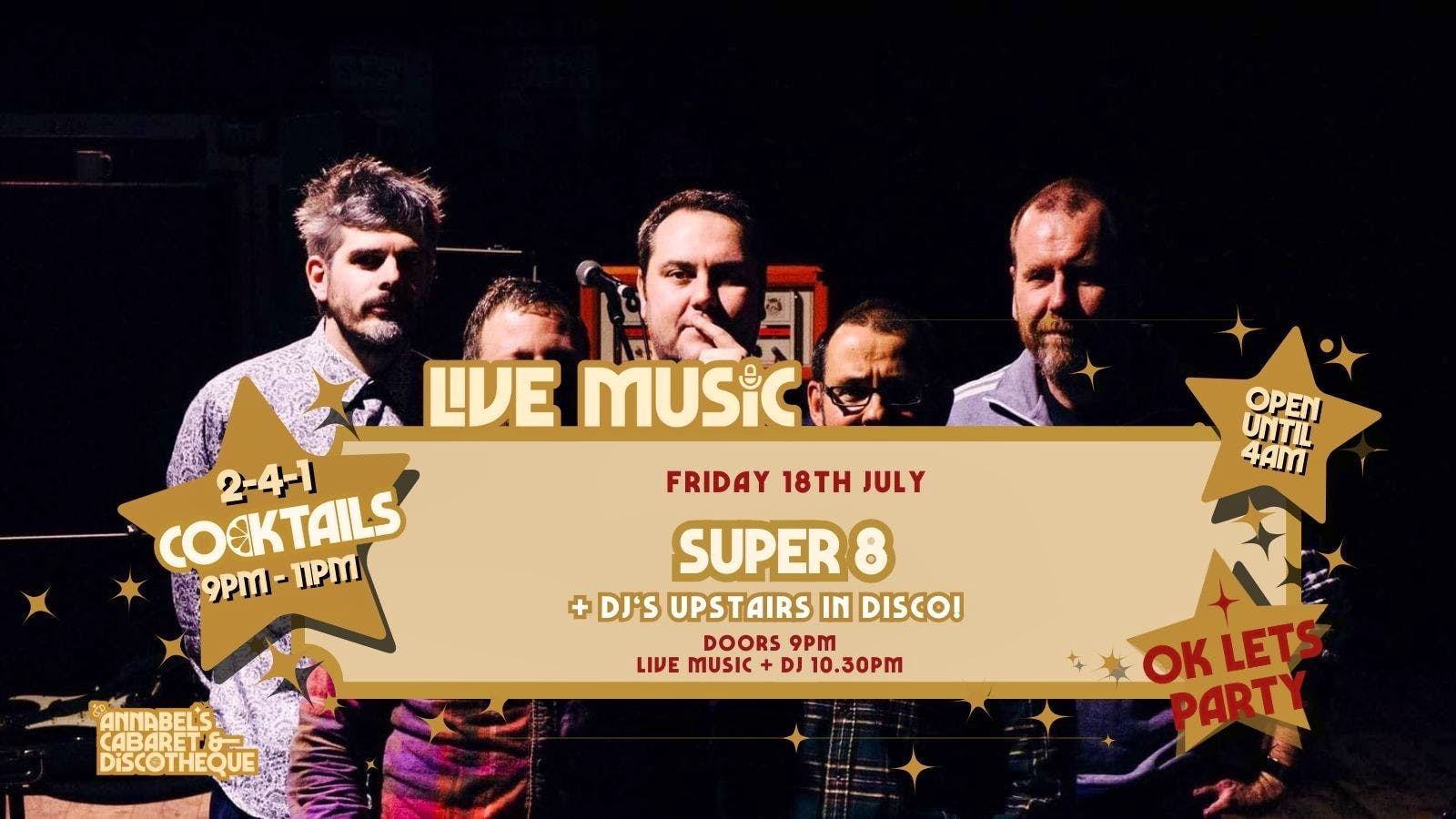 Live Music: SUPER 8 // Annabel’s Cabaret & Discotheque