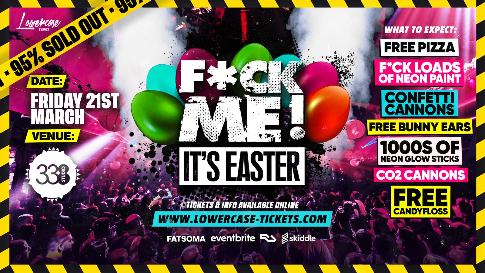 F*CK ME ITS EASTER @ STUDIO 338 🎉🐣 – THE BIGGEST END OF TERM EASTER EVENT!