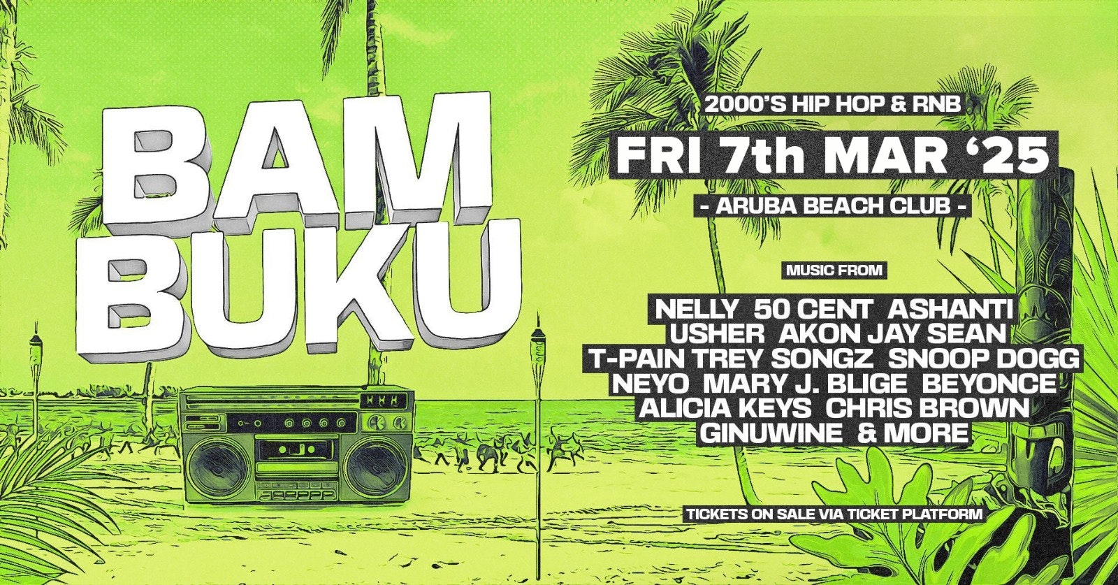 BAMBUKU – Bournemouth’s BIGGEST 00’s RnB Throwback Party @Aruba