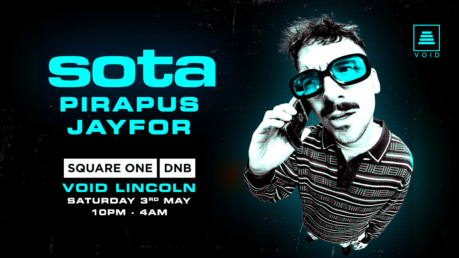Square One DnB Lincoln: SOTA at Void, Lincoln on 3rd May 2025 | Fatsoma