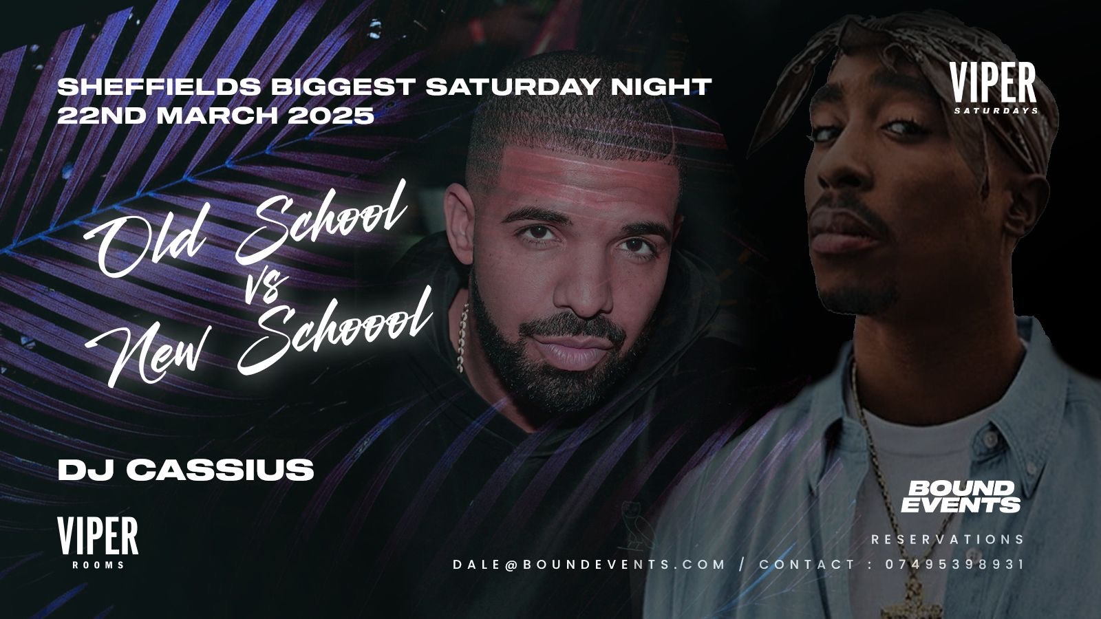 Viper Saturday – Old School Vs New Skool – Bound Events