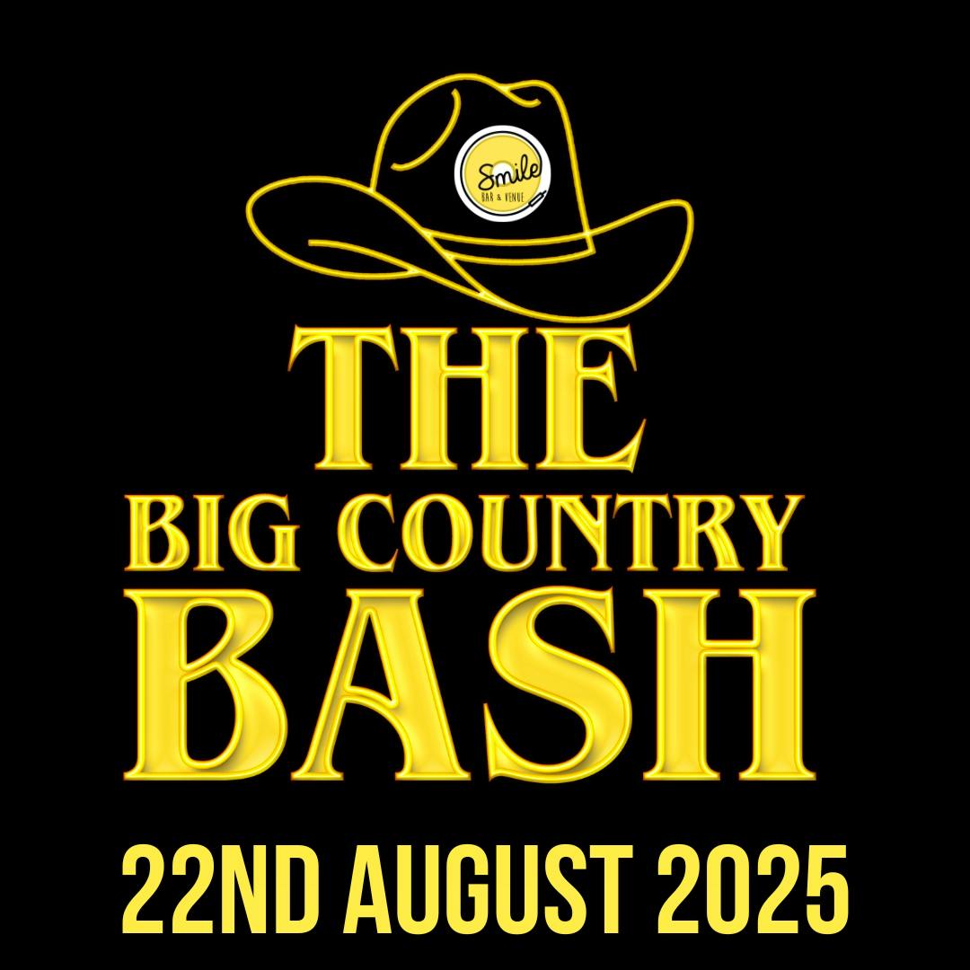 The Big Country Bash – Live Country Music  Smile Bar & Venue!