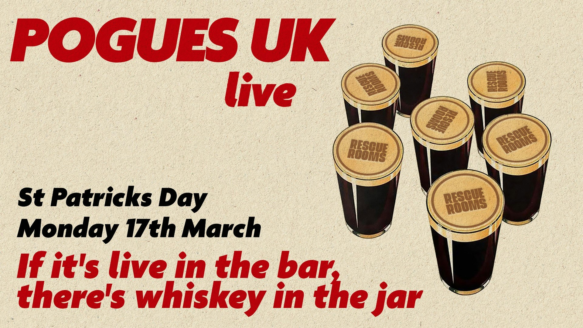 Pogues UK Live | St Patrick’s Day at Rescue Rooms 🍀