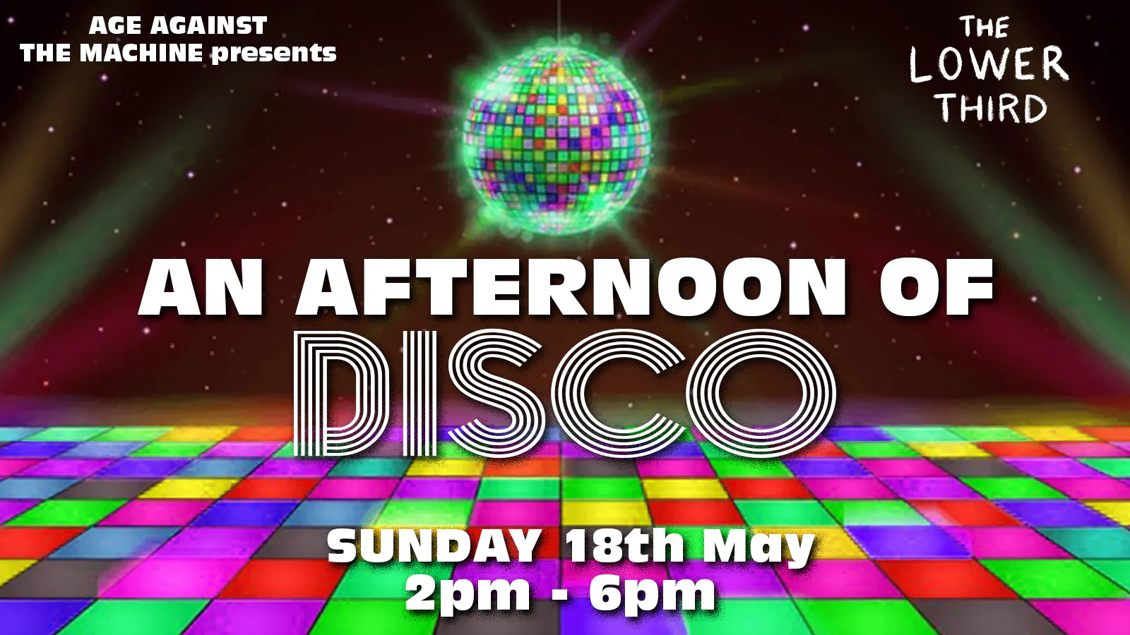 An Afternoon of Disco: Sun 18th May, 2pm-6pm (Over 30s Only) *Pay On ...