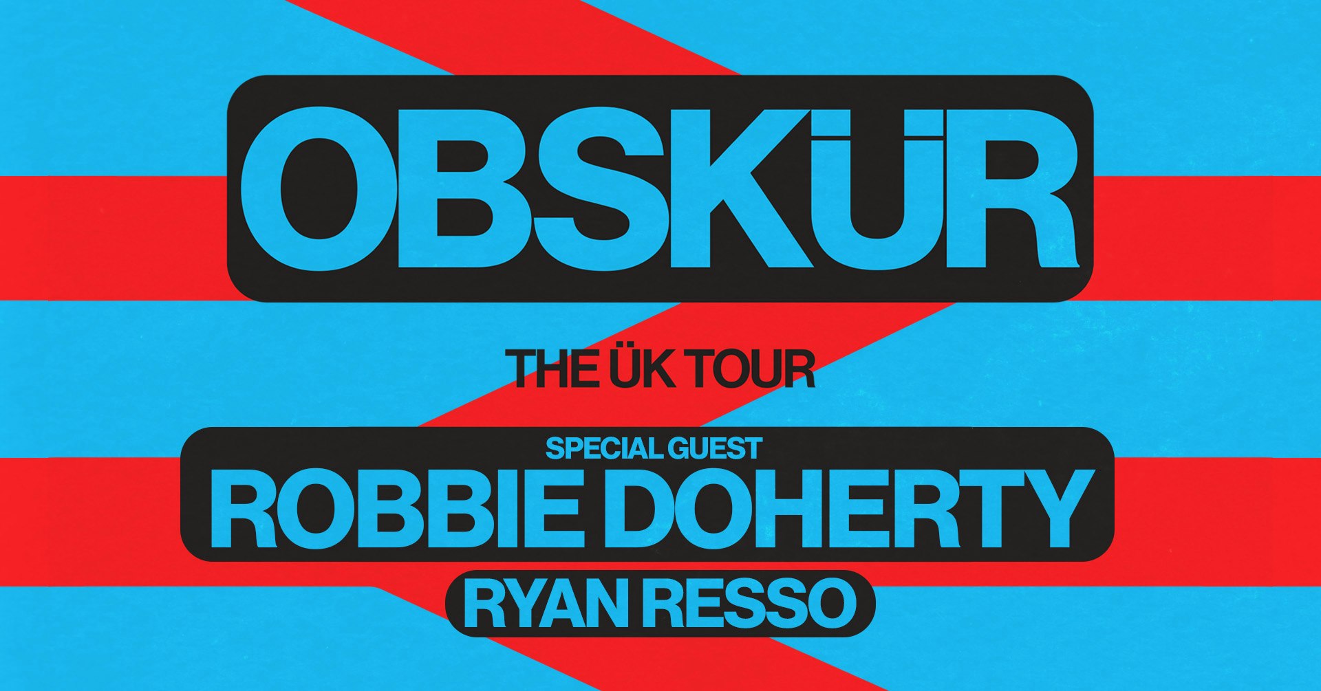 KONNEKT PRESENTS OBSKÜR – UK TOUR HEADLINE SHOW AT DIGITAL // FINAL 200 TICKETS // + SPECIAL GUEST ROBBIE DOHERTY // RYAN RESSO // APRIL 25th 2025