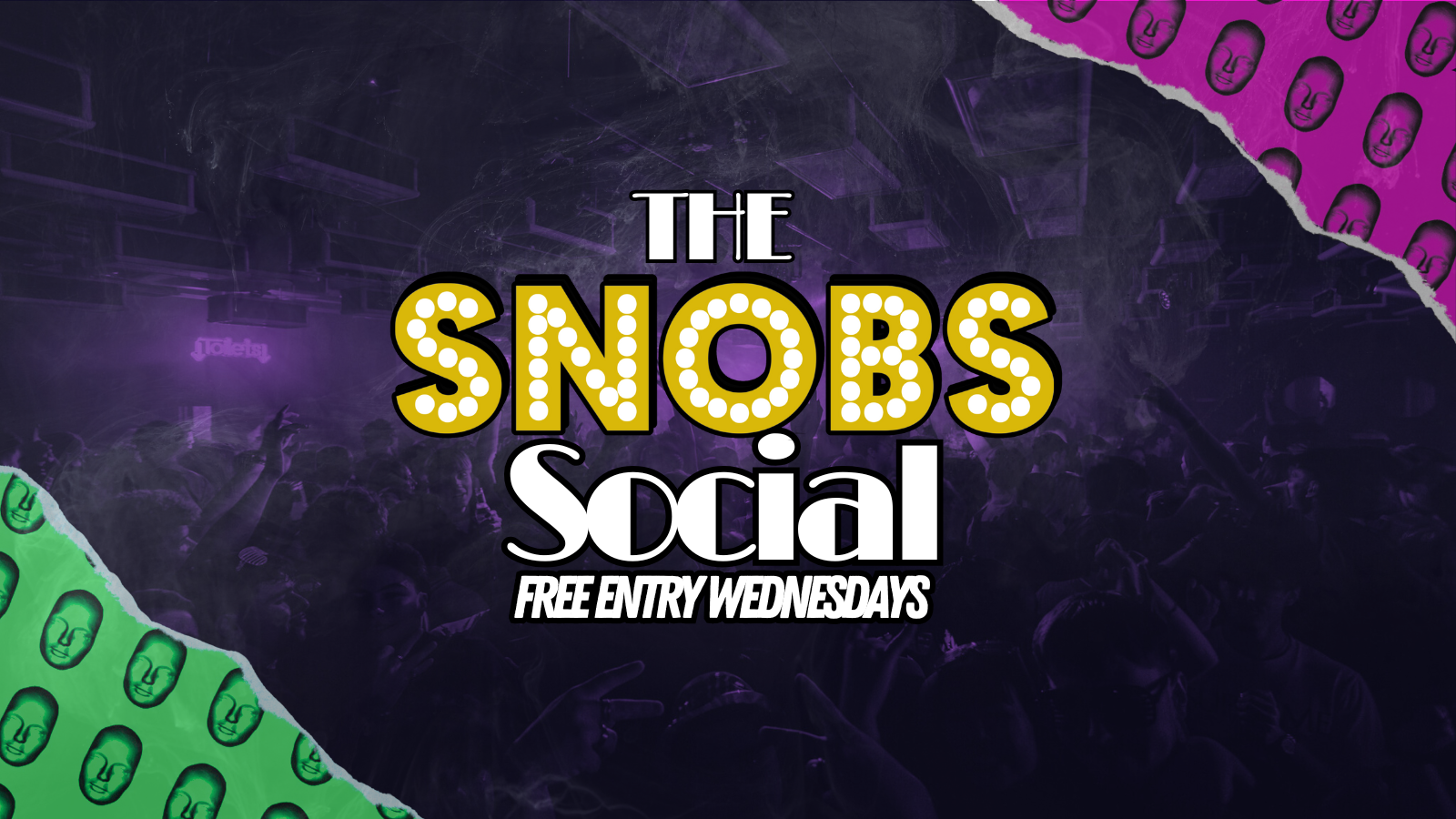 The Snobs Socials FREE PARTY💥 30/04