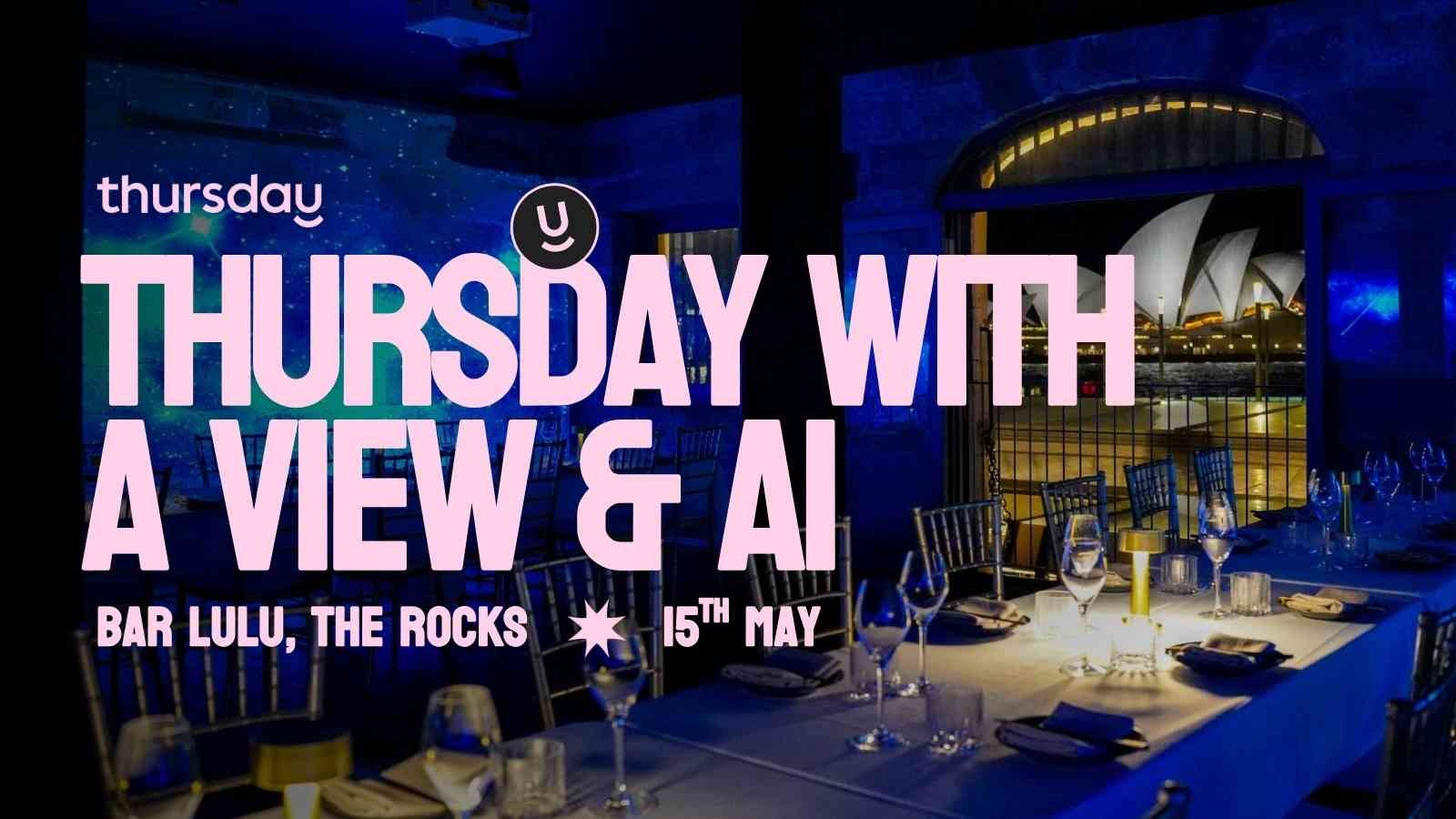Thursday | AI Matching at Bar Lulu (28-45) | The Rocks