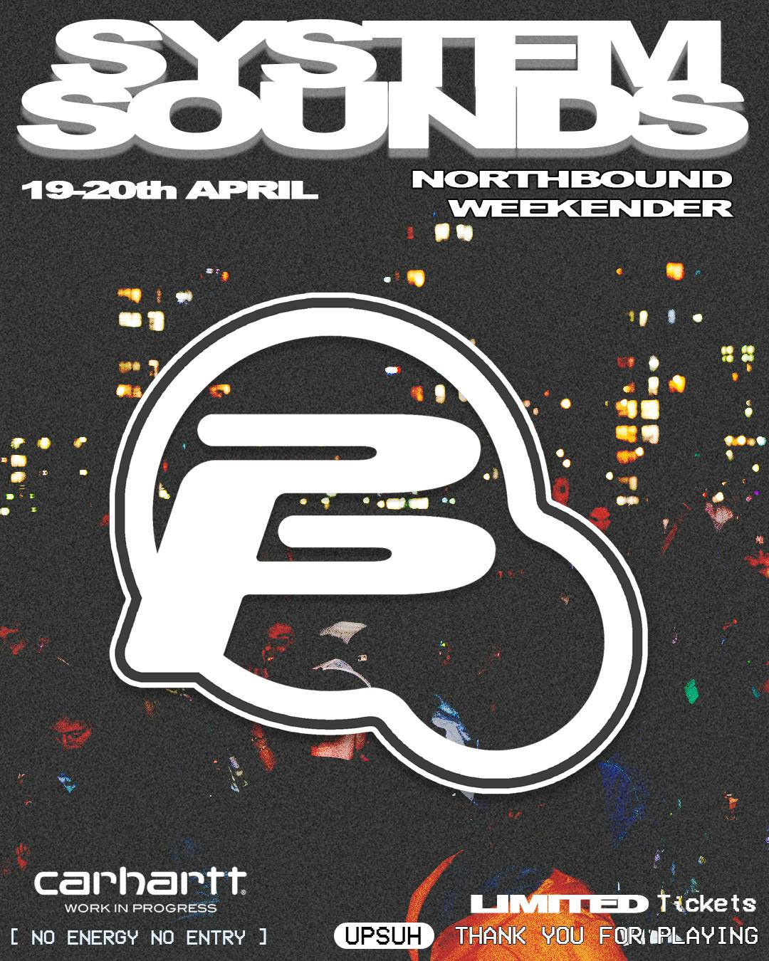 SYSTEM SOUNDS: MANCHESTER (NORTHBOUND WEEKENDER)