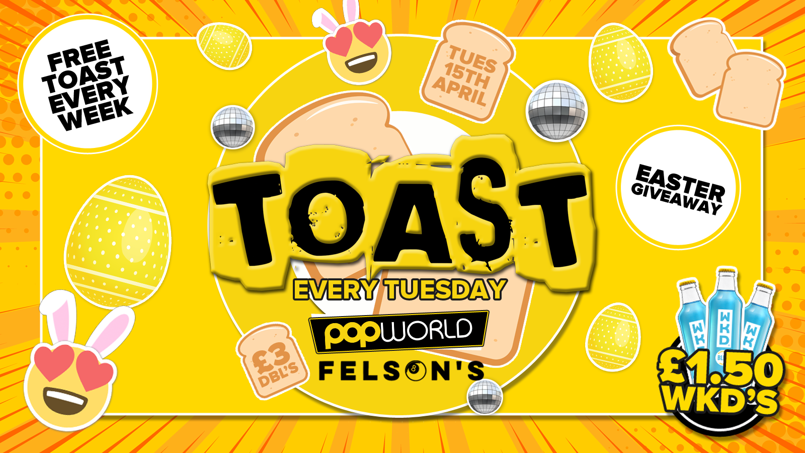 Toast • Easter Giveaway • Popworld & Felsons