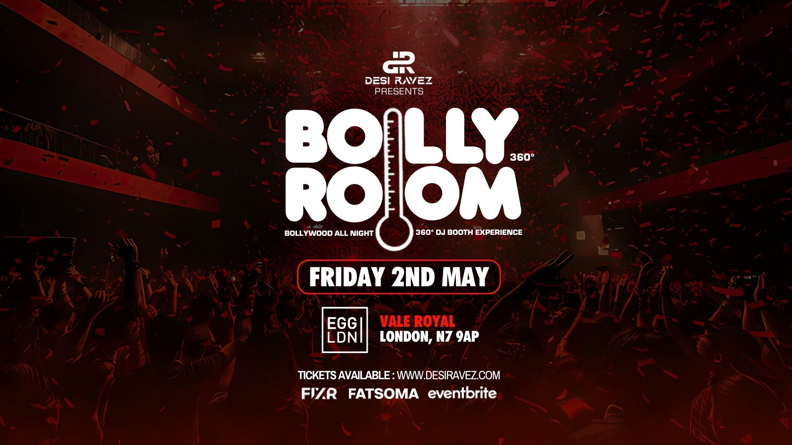BOLLY ROOM 🌡️ – Friday 2nd May @EGG LDN