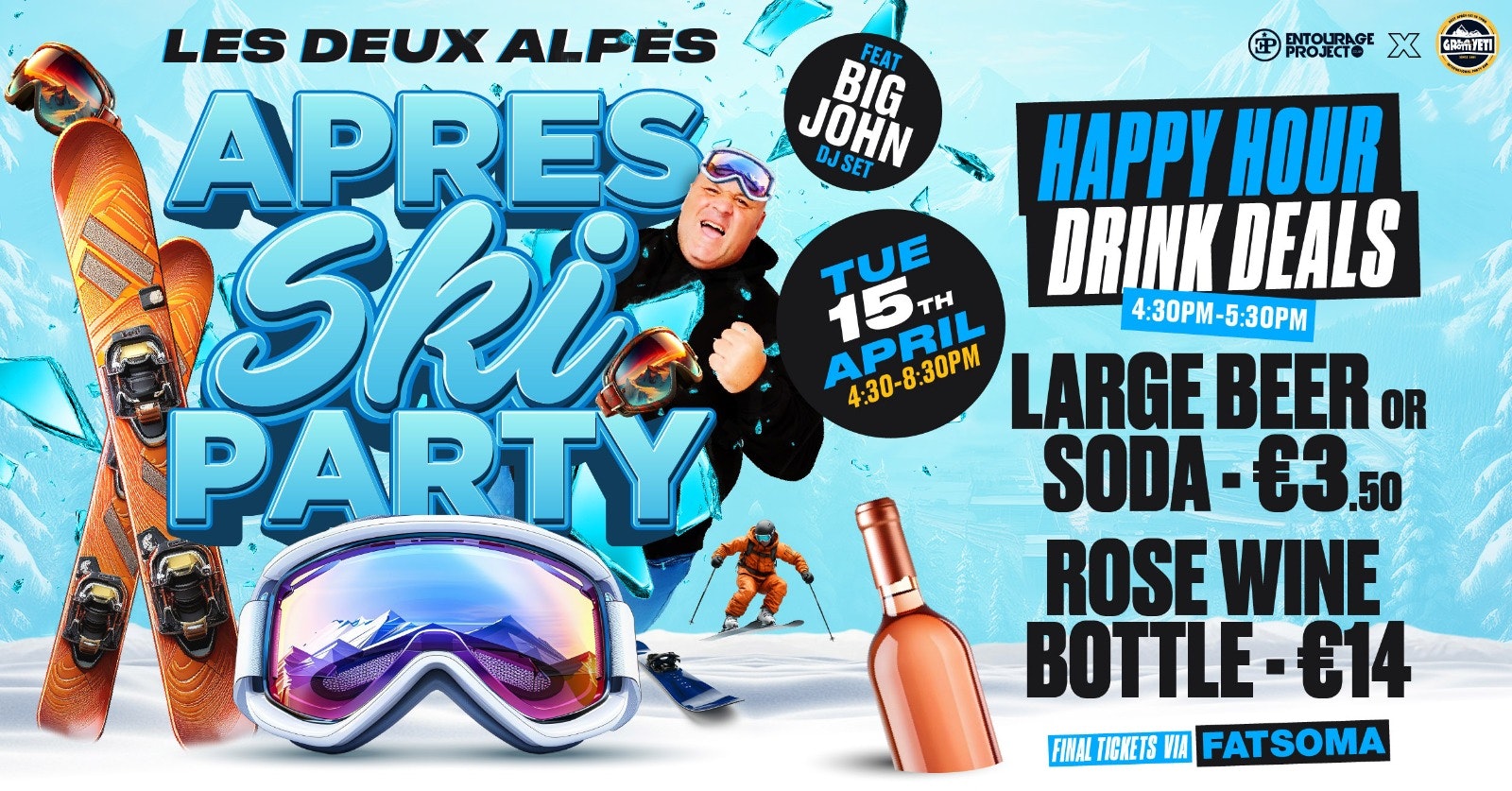 Les Deux Alpes – Aprés Ski Party: FT. Big John DJ Set🎧⛷️ (FINAL TICKETS!)
