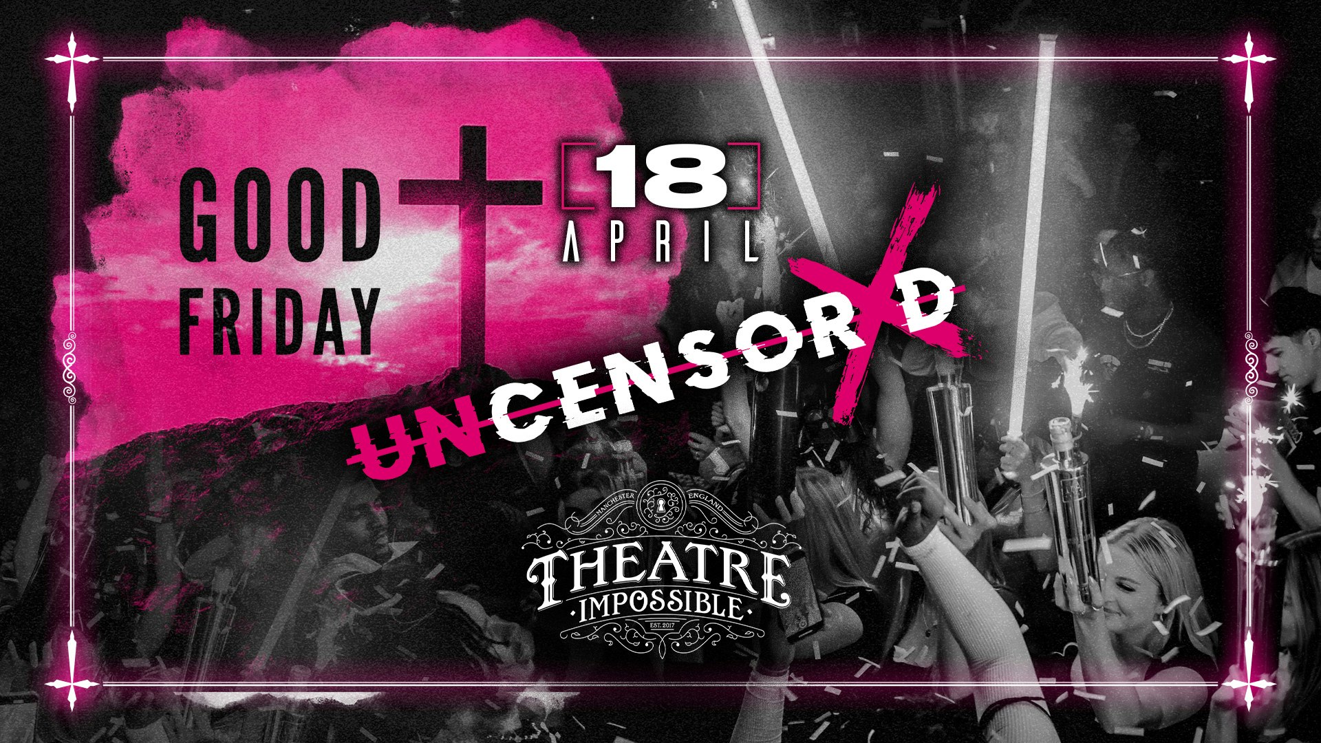 UNCENSORED ‘GOOD FRIDAY’ ❌ IMPOSSIBLE !! Manchester’s Biggest Bank Hol Friday + Girls free entry tickets*