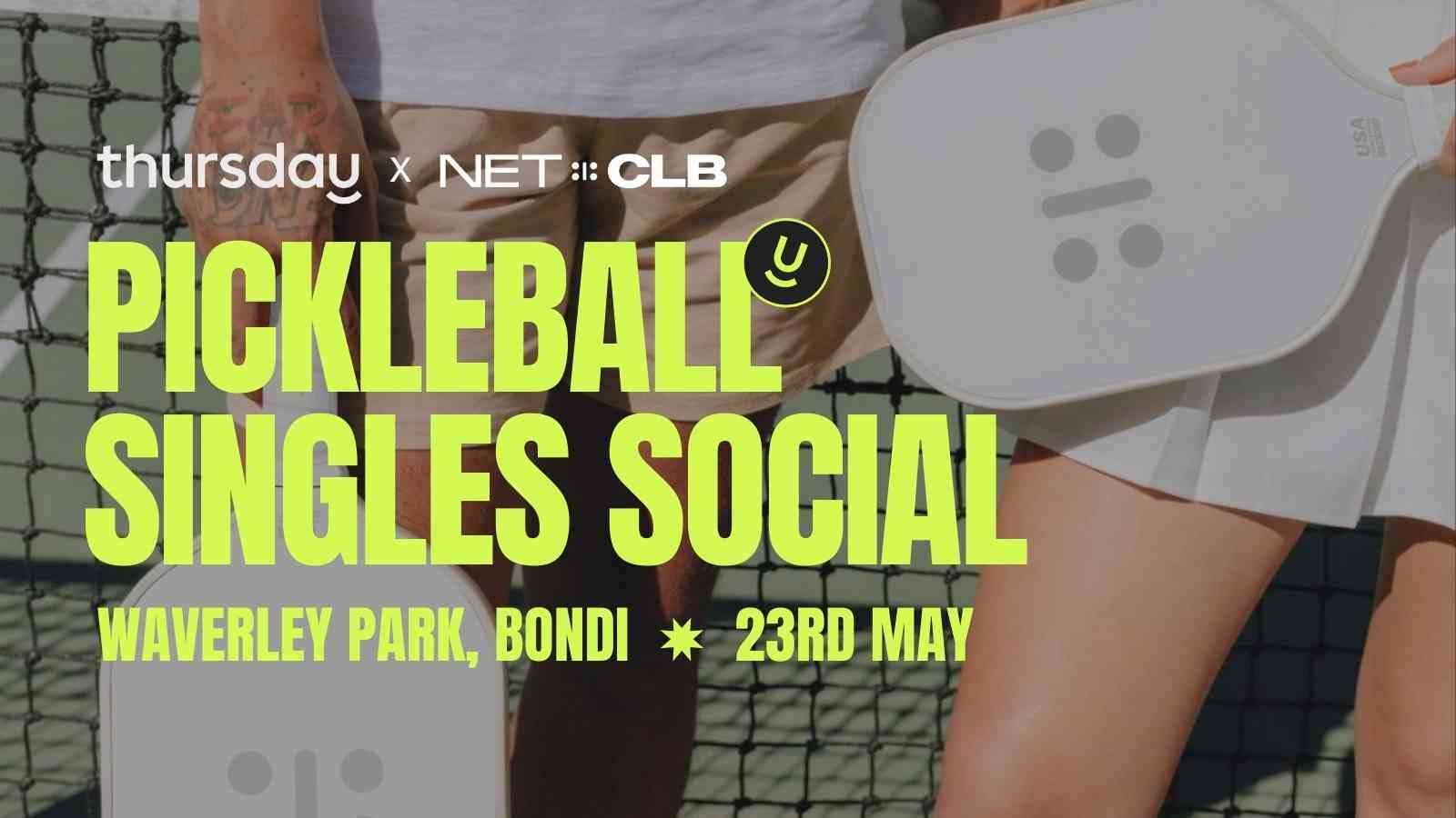 Friday | 🏓 Pickleball Picnic Singles Social | Bondi