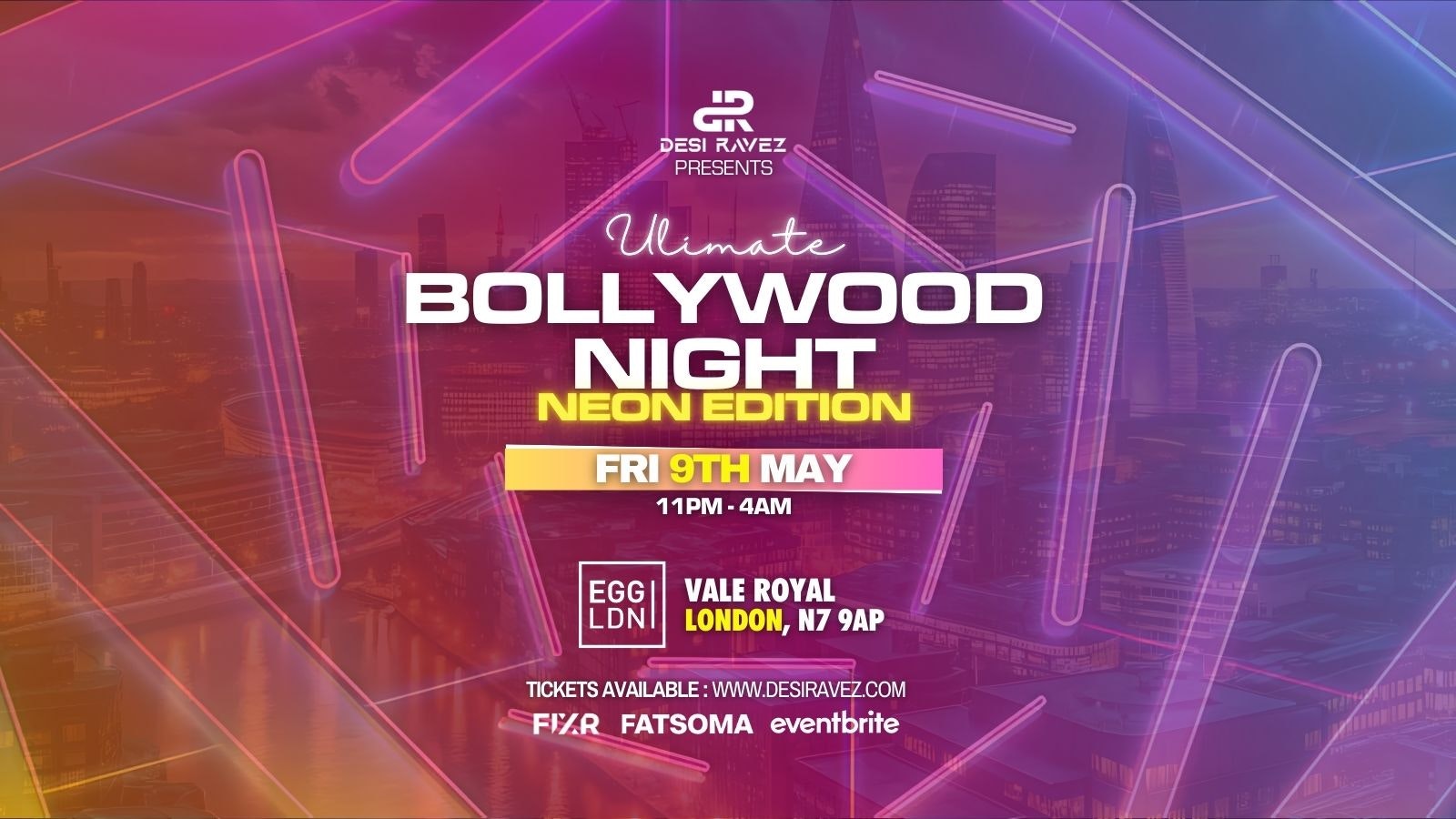 Ultimate Bollywood Night (NEON EDITION) – Friday 9th May @EGG LDN