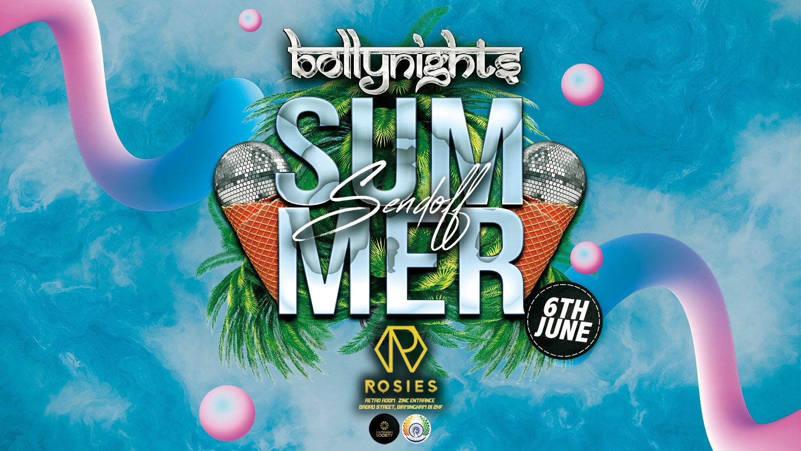 Bollynights Birmingham – Summer Sendoff | Friday 6th June | Zinc at Rosies