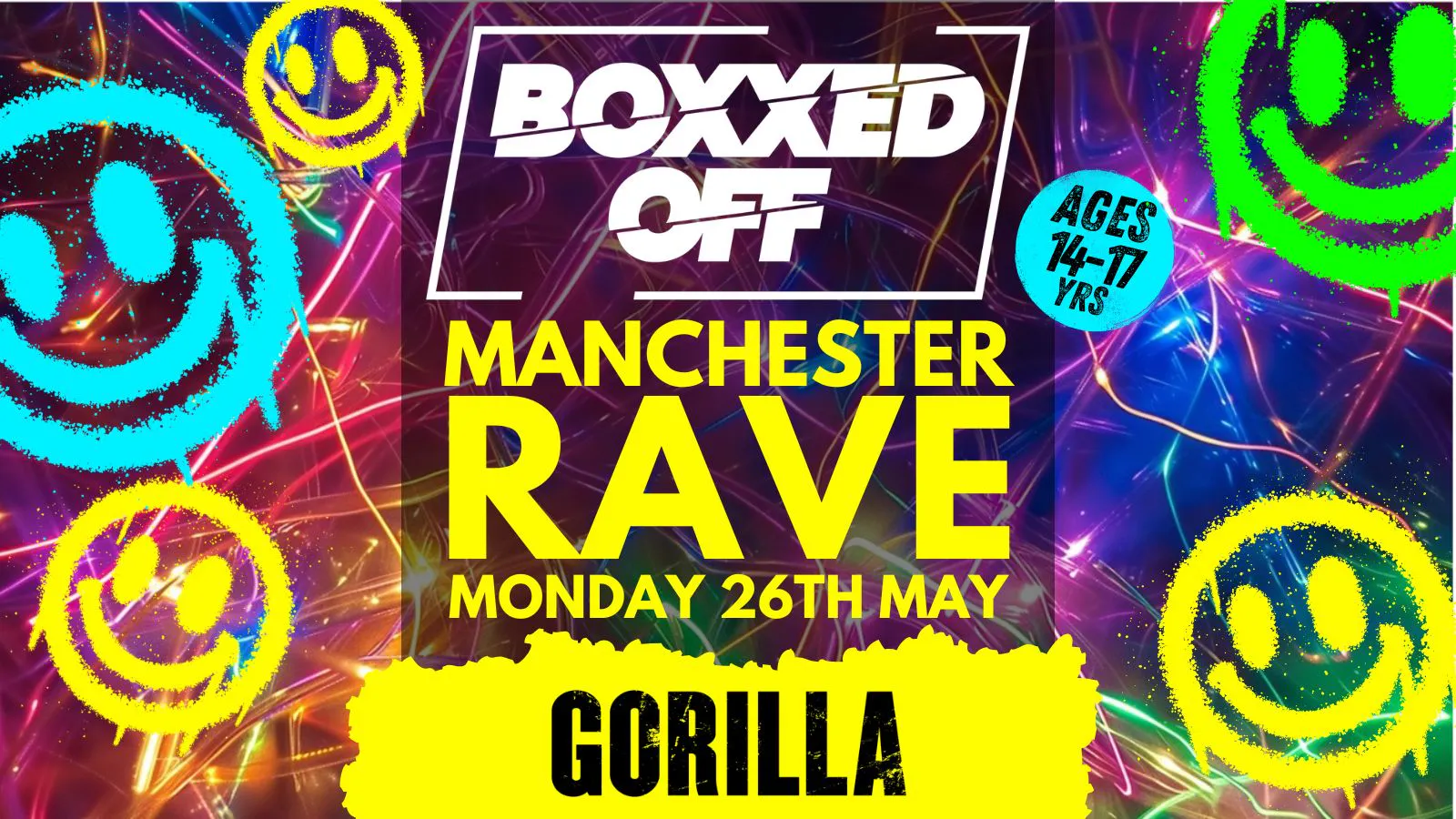 BOXXED OFF MANCHESTER // RAVE 🔊🔊🔊 at Gorilla, Manchester on 26th May ...