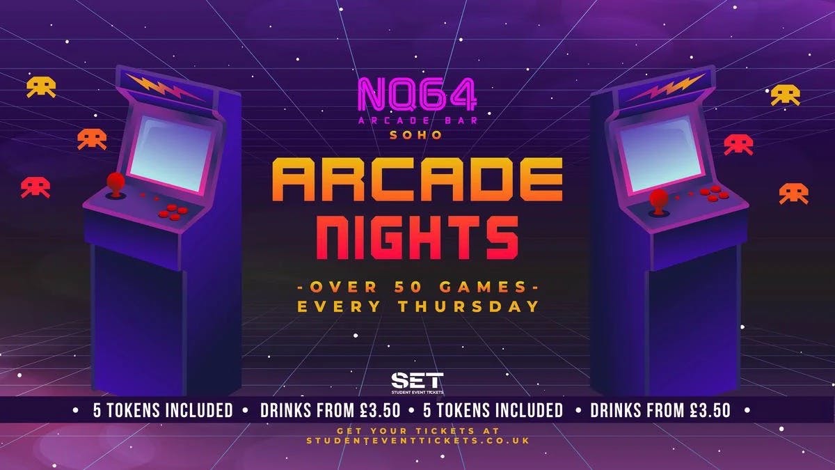 ARCADE NIGHTS @ NQ64 SOHO - THURSDAY 24TH APRIL at NQ64 ARCADE NIGHTS @ NQ64 SOHO - THURSDAY 24TH APRIL at NQ64