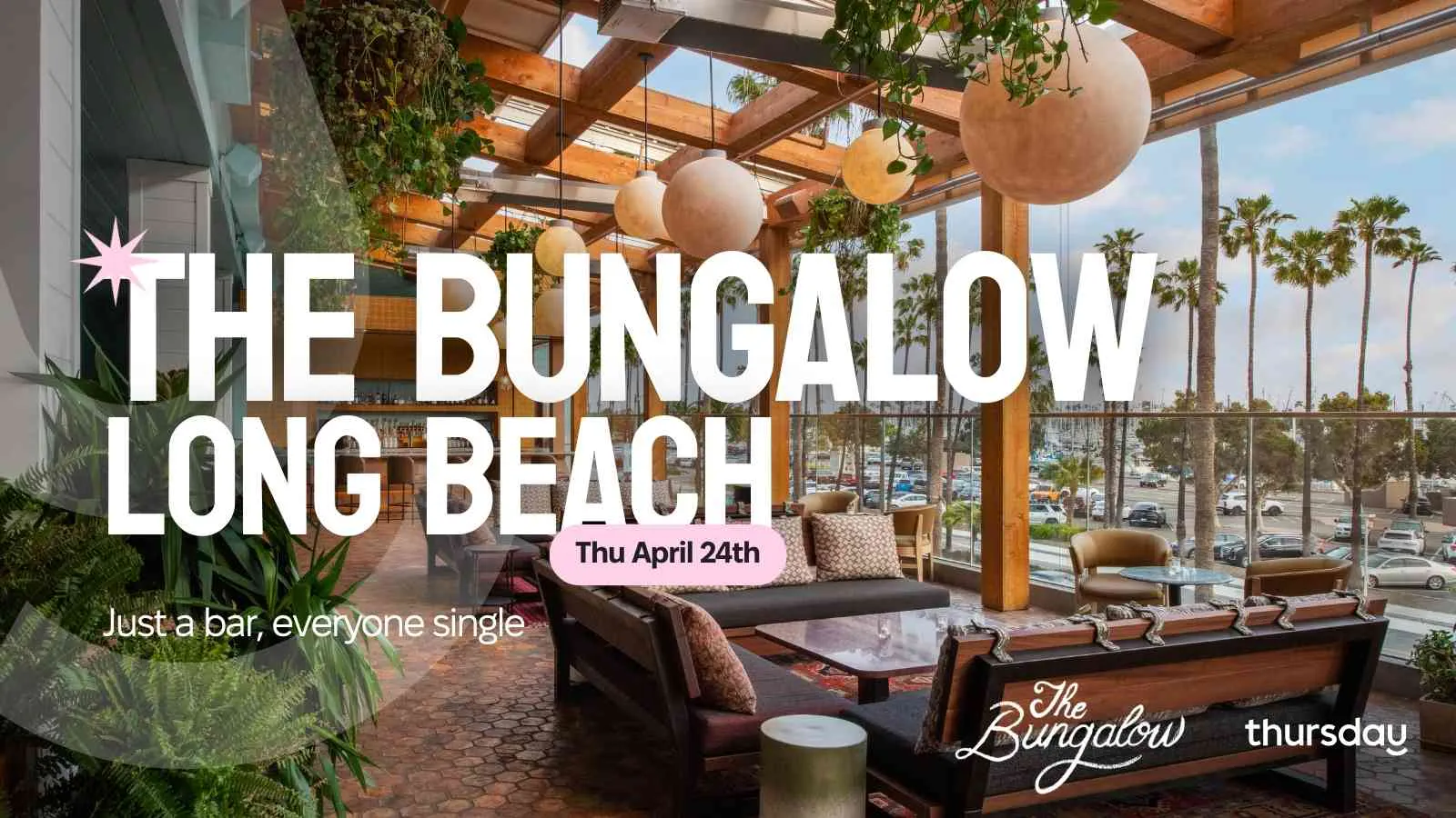 Thursday | The Bungalow Long Beach | Orange County at The Bungalow Long Beach, Long Beach on 24th Apr 2025