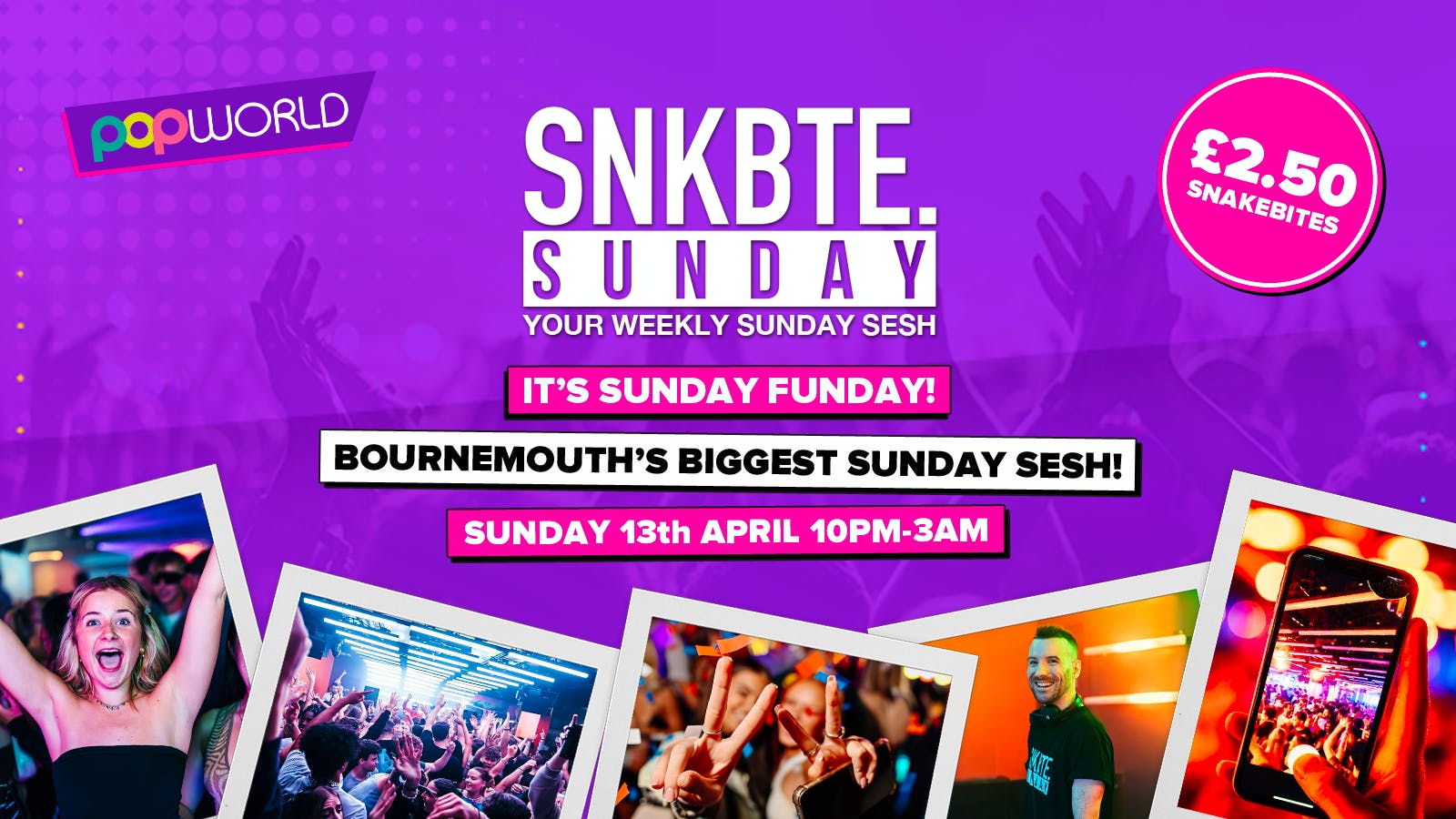Snakebite Sundays @Popworld // It’s Sunday Funday!