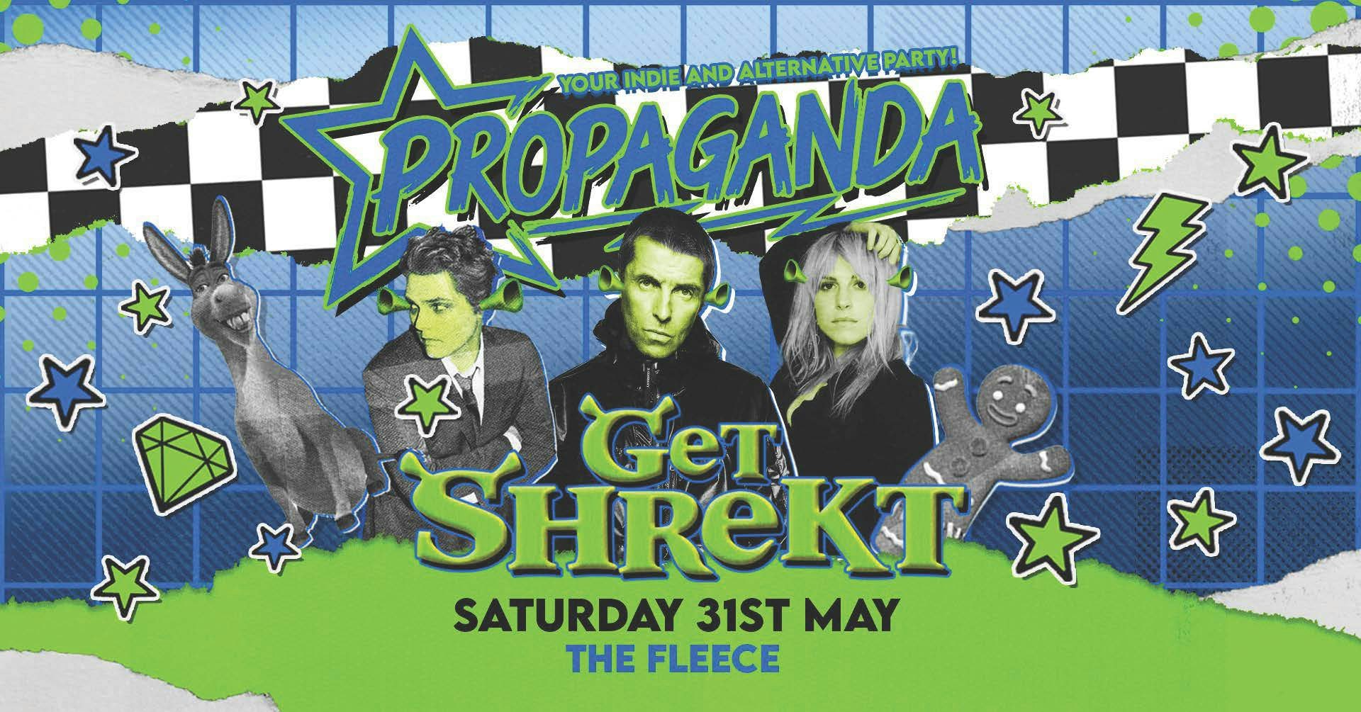 Propaganda Bristol – Get Shrekt Party!