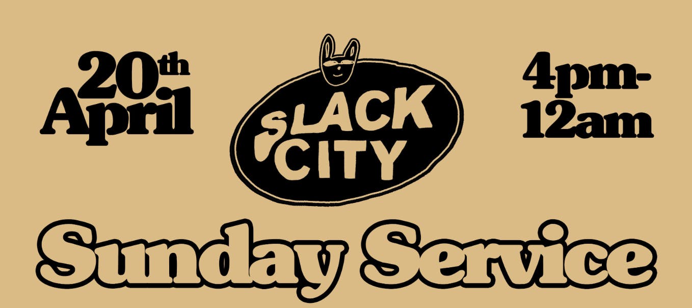 Slack CIty: Sunday Service
