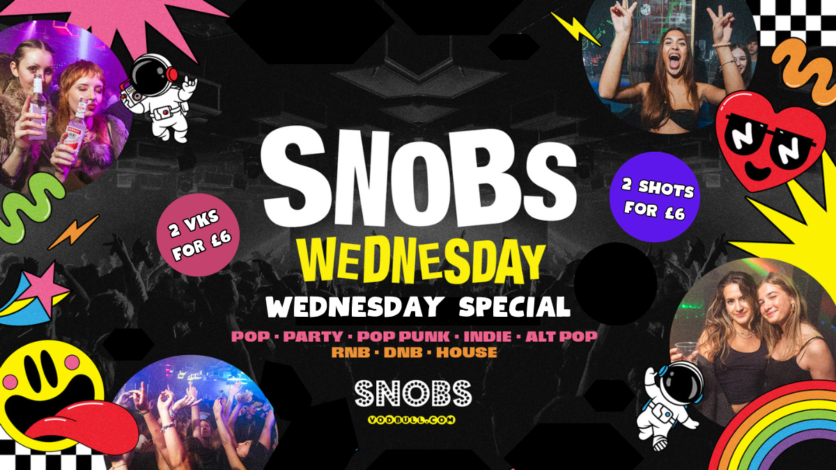 Snobs Wednesday END OF YEAR SPECIAL – 18th June