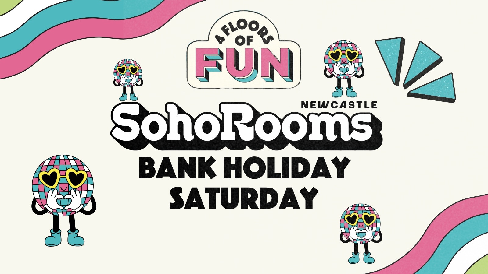 Club Soho Saturdays | Bank Holiday | Soho Rooms Newcastle
