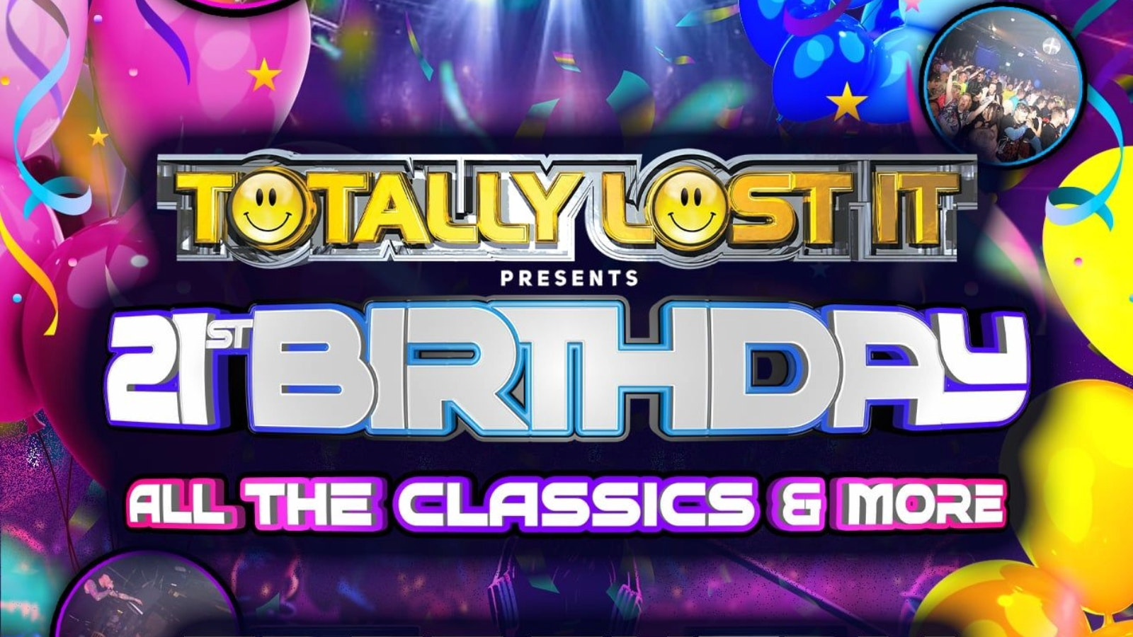 Totally Lost It – 21st Birthday