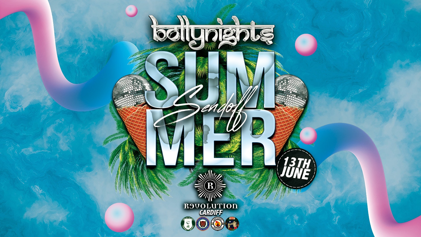 Bollynights Cardiff – Summer Sendoff | Friday 13th June | Revolution Cardiff