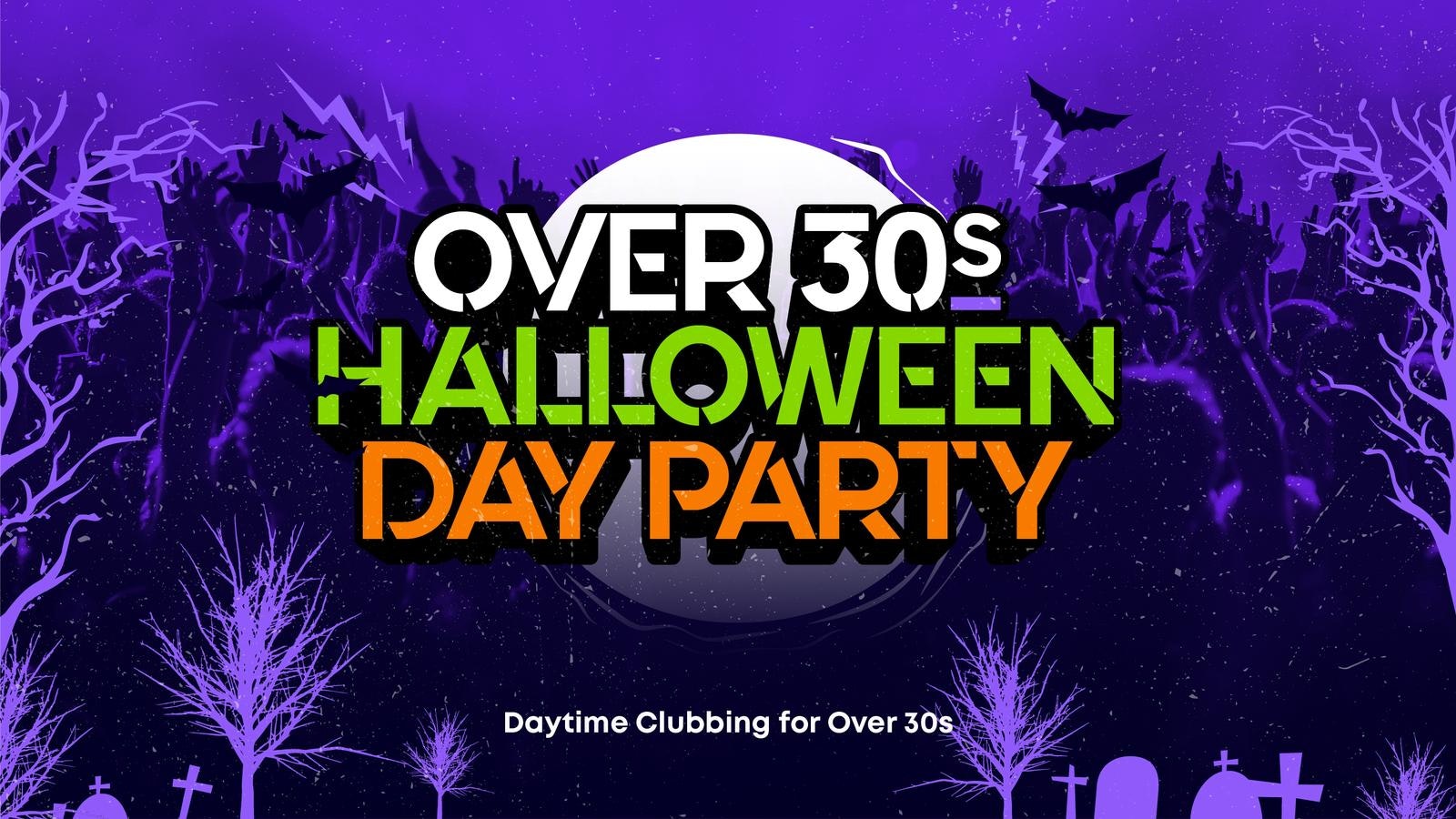 OVER 30s HALLOWEEN DAY PARTY – SWINDON 🎃
