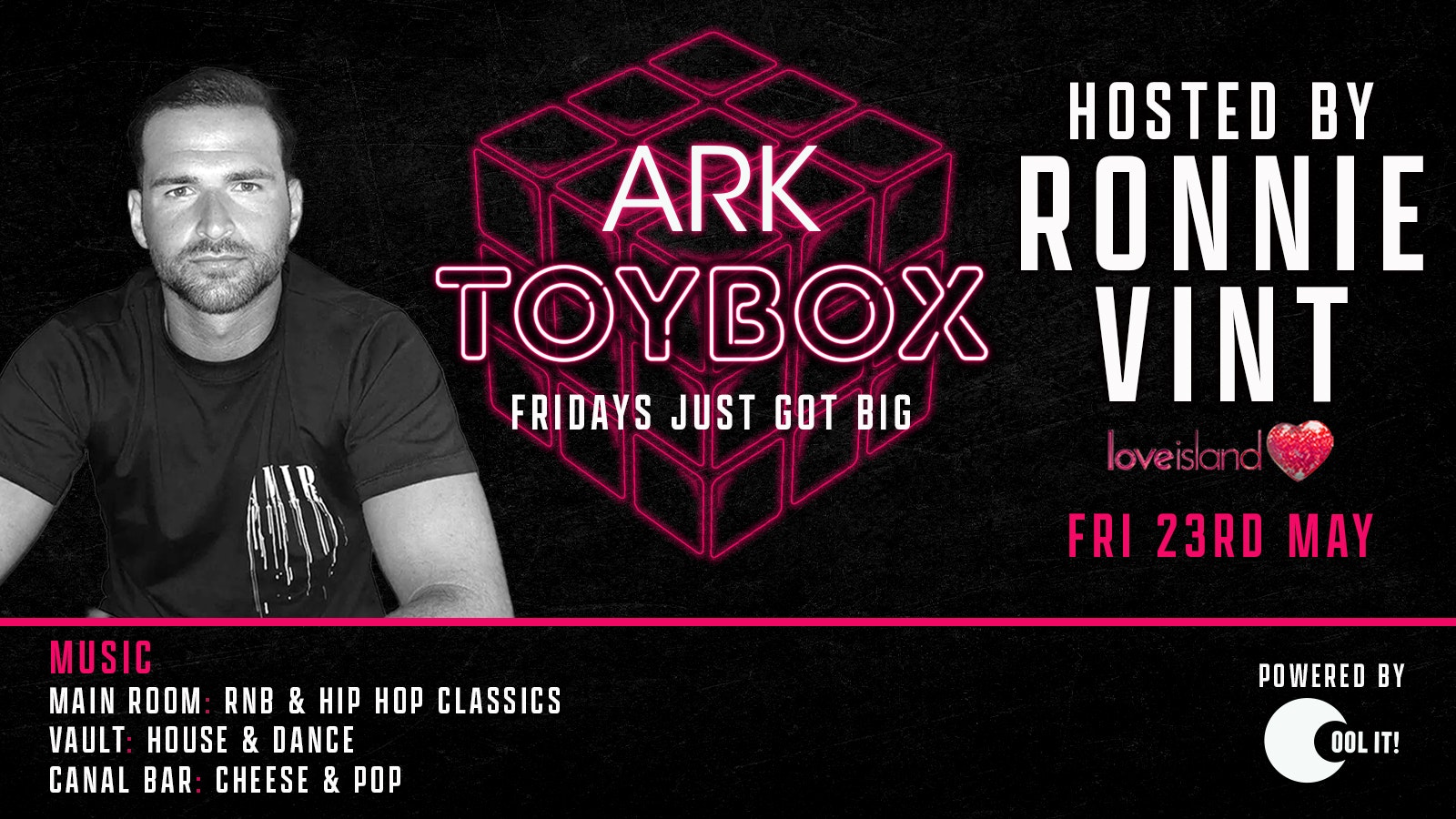TOYBOX FRIDAYS hosted by RONNIE VINT 🏝️🪩 :£1 TICKETS 🚀 DRINKS FROM