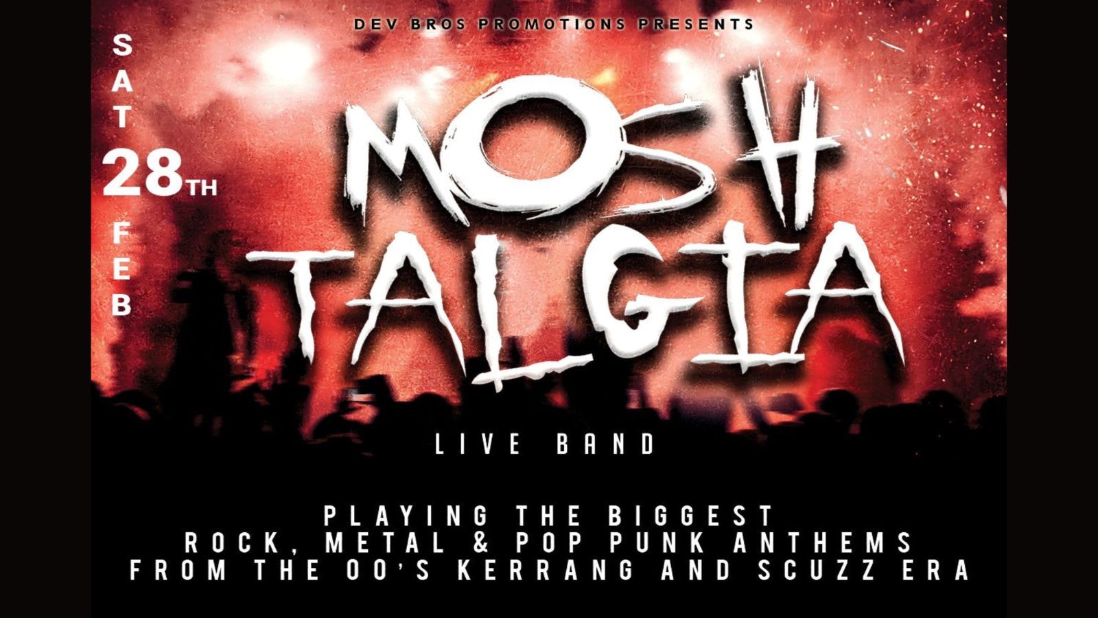 MOSHtalgia – 00’s Kerrang & Scuzz Tribute