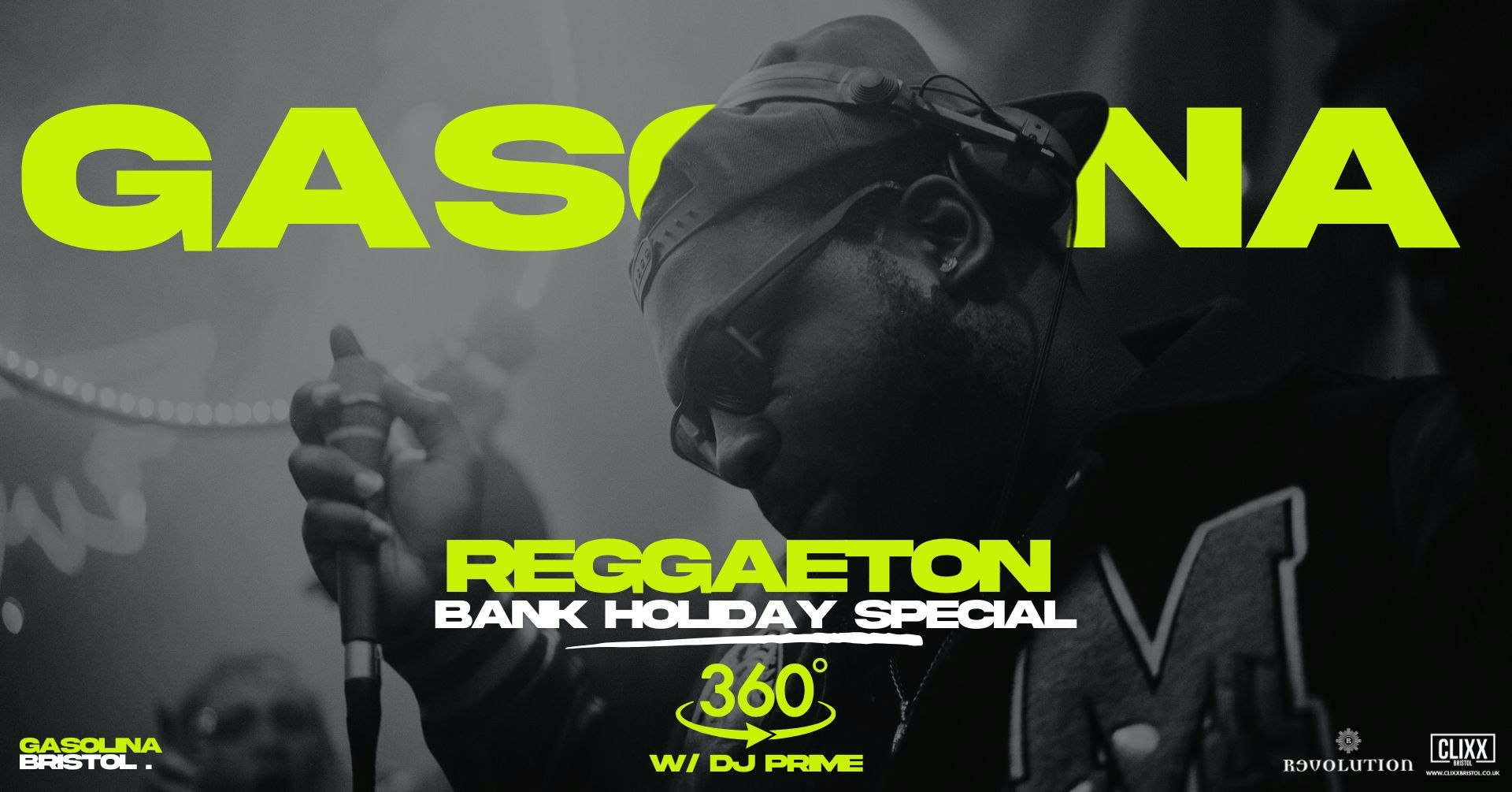 Gasolina Bristol 🔥 Bank Holiday x Reggaeton Night w/ DJ Prime x 360